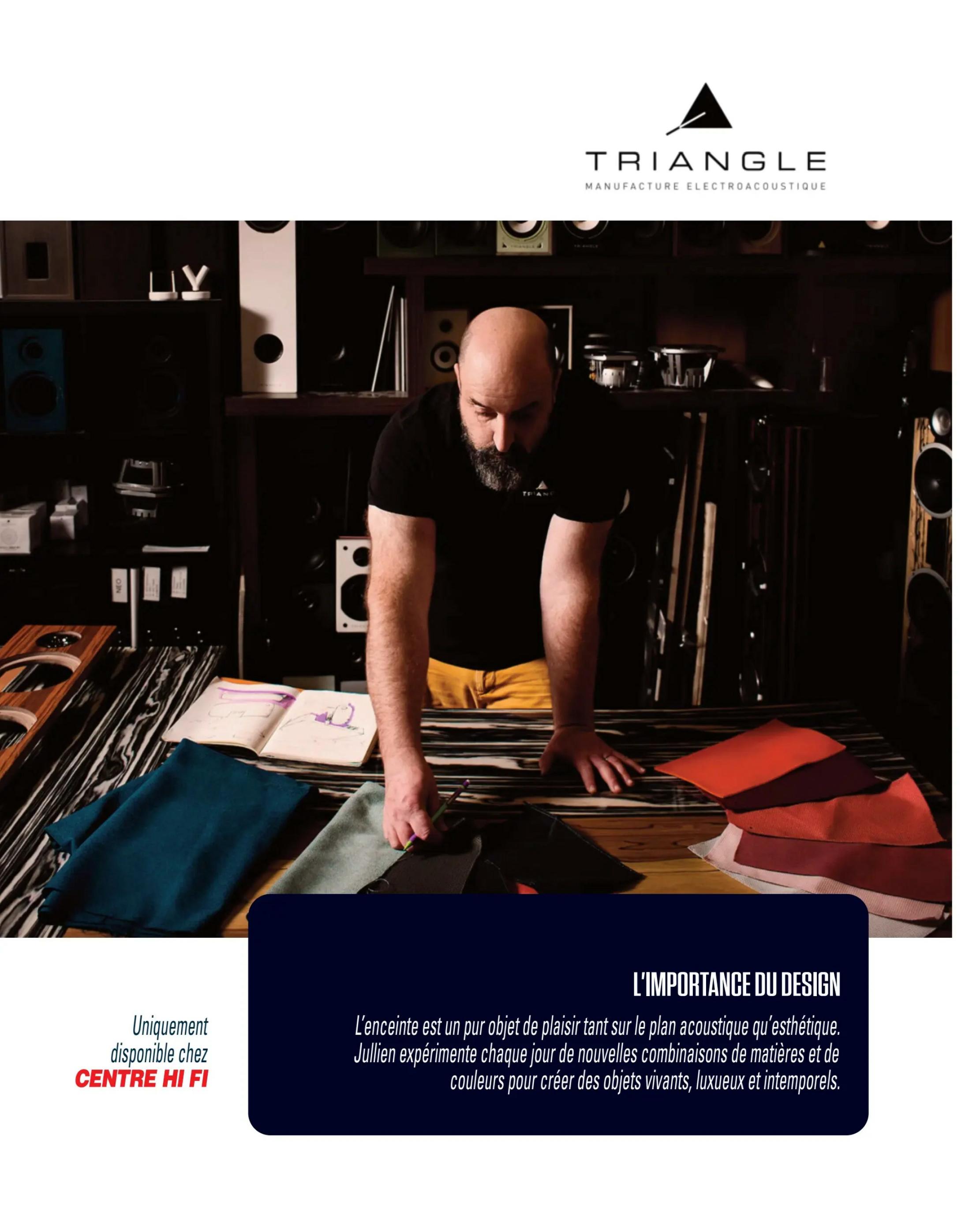 Centre Hi-Fi weekly flyer specials, page 58. Features a man in a black t-shirt and yellow pants, with a beard, looking down at a table with fabric swatches in various colours including teal, burgundy, and red. The Triangle Electroacoustique logo is visible at the top. Text highlights 'The Importance of Design', stating that speakers are objects of pleasure, both acoustically and aesthetically, and that Julien experiments daily with new combinations of materials and colours to create vibrant, luxurious, and timeless objects. The text 'Exclusively available at CENTRE HI FI' is also displayed.
