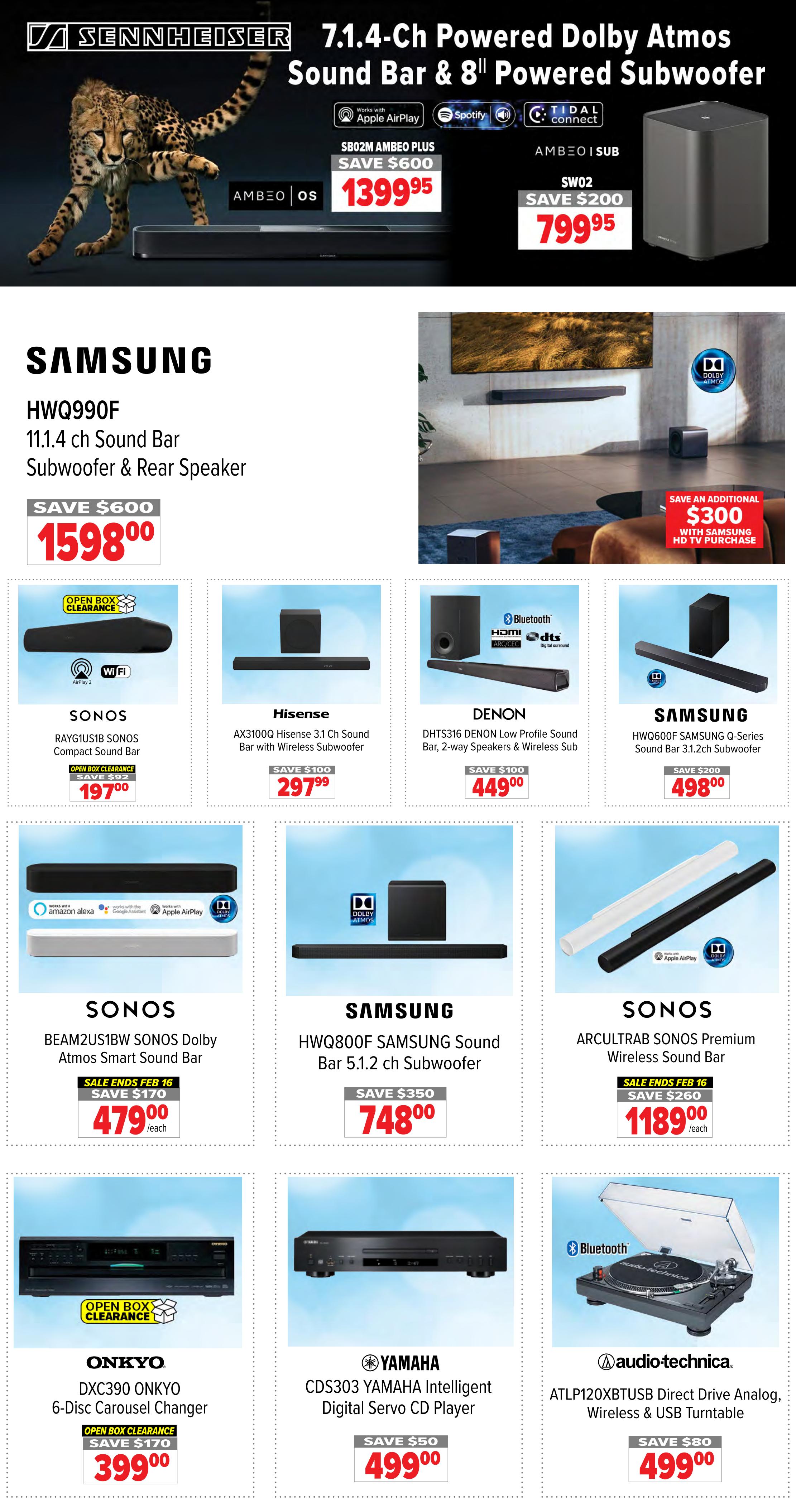 2001 Audio Video weekly flyer specials page 5 features Sennheiser 7.1.4-Ch Powered Dolby Atmos Sound Bar and 8' Powered Subwoofer with the SB02M AMBEO PLUS on sale for $1399.95 (save $600) and the AMBEO SW02 subwoofer for $799.95 (save $200). Also featured is the SAMSUNG HWQ990F 11.1.4 ch Sound Bar, Subwoofer & Rear Speaker for $1598.00 (save $600), with an additional $300 savings with Samsung HD TV purchase. Other deals include the SONOS RAYG1US1B SONOS Compact Sound Bar in Open Box Clearance for $197.00 (save $92), the Hisense AX3100Q Hisense 3.1 Ch Sound Bar with Wireless Subwoofer for $297.99 (save $100), the DENON DHTS316 DENON Low Profile Sound Bar, 2-way Speakers & Wireless Sub for $449.00 (save $100), the SAMSUNG HWQ600F SAMSUNG Q-Series Sound Bar 3.1.2ch Subwoofer for $498.00 (save $200), the SONOS BEAM2US1BW SONOS Dolby Atmos Smart Sound Bar for $479.00 (save $170), the SONOS ARCULTRA8 SONOS Premium Wireless Sound Bar for $1189.00 (save $260), the ONKYO DXC390 ONKYO 6-Disc Carousel Changer in Open Box Clearance for $399.00 (save $170), the YAMAHA CDS303 YAMAHA Intelligent Digital Serv CD Player for $499.00 (save $50), and the audio-technica ATLP120XBTUSB Direct Drive Analog, Wireless & USB Turntable for $499.00 (save $80).