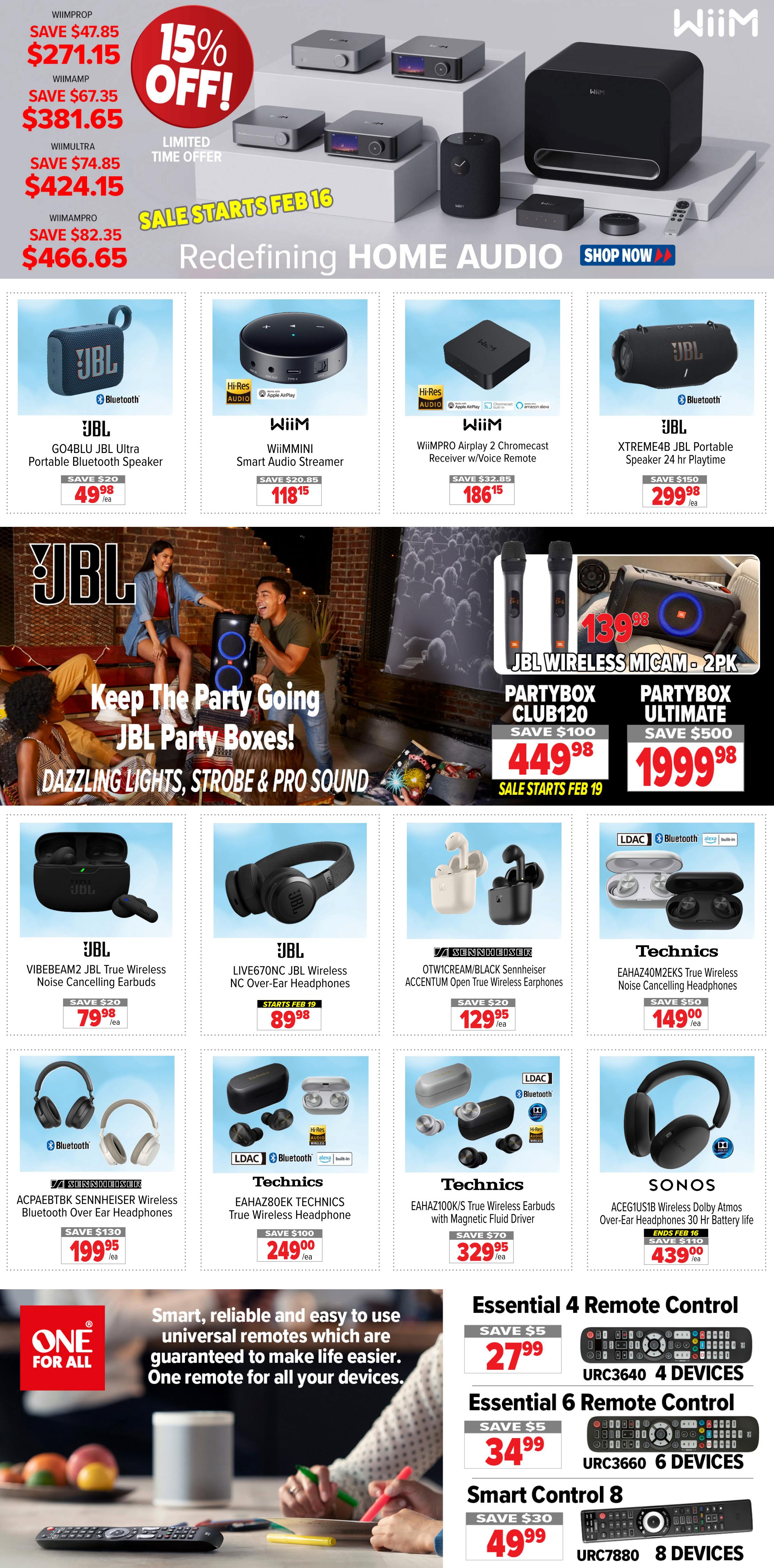 2001 Audio Video weekly flyer specials page 6 features a 15% off limited time offer on WiM audio products including WiMProp at $271.15, WiMAMP at $381.65, WiMULTRA at $424.15, and WiMAMPRO at $466.65. The sale starts Feb 16. Featured products include the JBL GO4BLU Ultra Portable Bluetooth Speaker for $49.98 (save $20), WiMMINI Smart Audio Streamer for $118.15 (save $20.85), WiMPRO Airplay 2 Chromecast Receiver with Voice Remote for $186.15 (save $32.85), and XTREME4B JBL Portable Speaker with 24 hr playtime for $299.98 (save $150). The page also highlights JBL Party Boxes with dazzling lights, strobe, and pro sound, including the JBL Wireless Micam 2-Pack for $139.98, PARTYBOX CLUB120 for $449.98 (save $100, sale starts Feb 19), and PARTYBOX ULTIMATE for $1999.98 (save $500). Other audio deals include JBL VIBEBEAM2 True Wireless Noise Cancelling Earbuds for $79.98 (save $20), LIVE670NC JBL Wireless NC Over-Ear Headphones for $89.98 (starts Feb 19), Sennheiser OTW1CREAM/BLACK ACCENTUM Open True Wireless Earphones for $129.95 (save $20), Technics EAH-AZ40M2EKS True Wireless Noise Cancelling Headphones for $149.00 (save $50), SENNHEISER ACPAEBTBK Wireless Bluetooth Over Ear Headphones for $199.95 (save $130), Technics EAH-AZ80EK True Wireless Earphones with Magnetic Fluid Driver for $249.00 (save $100), and SONOS ACEG1US1B Wireless Dolby Atmos Over-Ear Headphones with 30 hr battery life for $439.00 (ends Feb 16, save $110). Additionally, the flyer showcases One For All essential remote controls: Essential 4 Remote Control URC3640 (4 devices) for $27.99 (save $5), Essential 6 Remote Control URC3660 (6 devices) for $34.99 (save $5), and Smart Control 8 URC7880 (8 devices) for $49.99 (save $30).