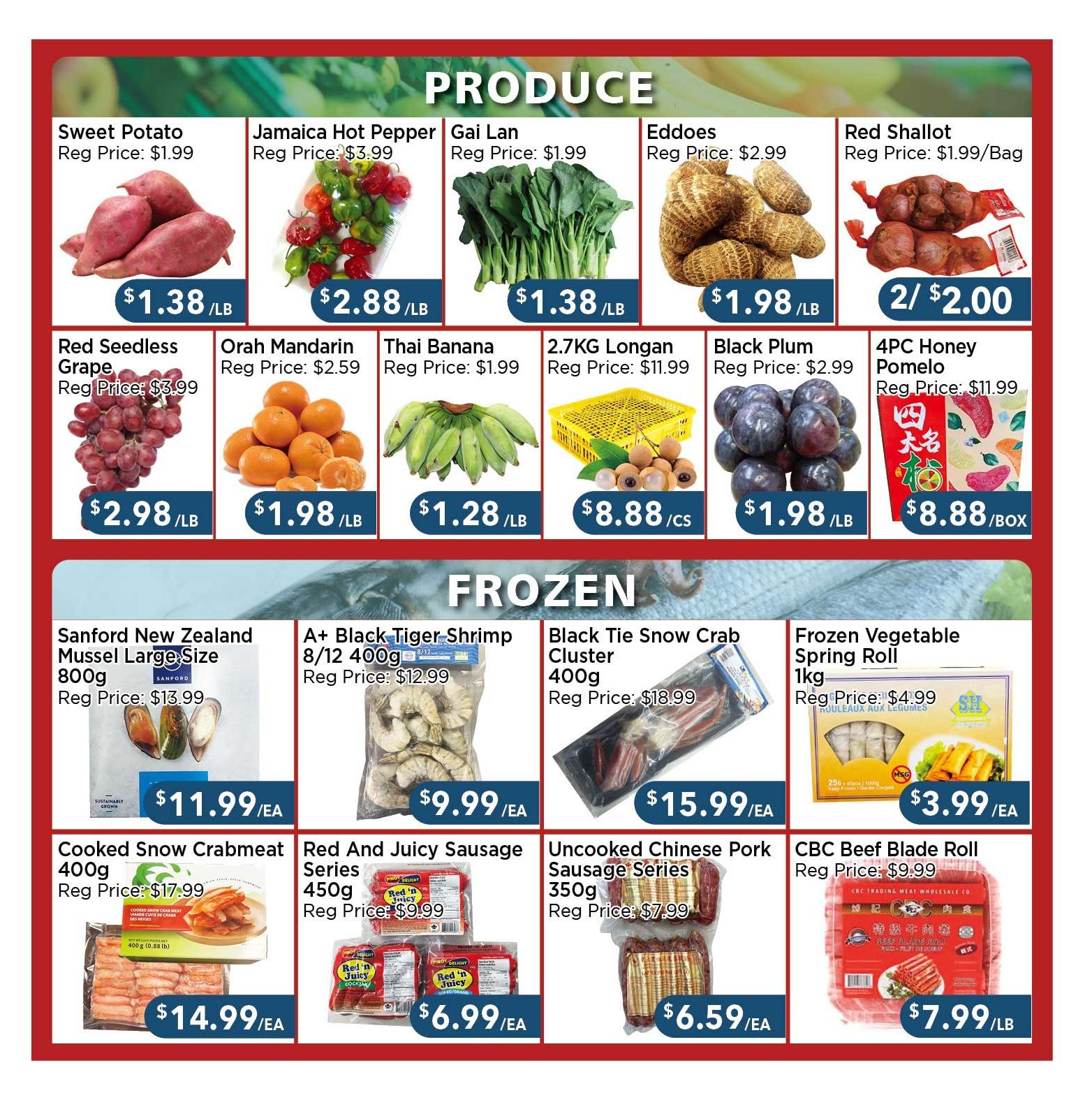 Blue Sky Supermarket weekly flyer specials page 3 features produce and frozen items. Produce includes Sweet Potato at $1.38/LB, Jamaica Hot Pepper at $2.88/LB, Gai Lan at $1.38/LB, Eddoes at $1.98/LB, and Red Shallot at 2 for $2.00. Also available are Red Seedless Grape at $2.98/LB, Orah Mandarin at $1.98/LB, Thai Banana at $1.28/LB, 2.7KG Longan for $8.88/CS, Black Plum at $1.98/LB, and 4PC Honey Pomelo for $8.88/BOX. Frozen section includes Sanford New Zealand Mussel Large Size 800g for $11.99/EA, A+ Black Tiger Shrimp 8/12 400g for $9.99/EA, Black Tie Snow Crab Cluster 400g for $15.99/EA, and Frozen Vegetable Spring Roll 1kg for $3.99/EA. Additionally, Cooked Snow Crabmeat 400g is $14.99/EA, Red And Juicy Sausage Series 450g is $6.99/EA, Uncooked Chinese Pork Sausage Series 350g is $6.59/EA, and CBC Beef Blade Roll is $7.99/LB.