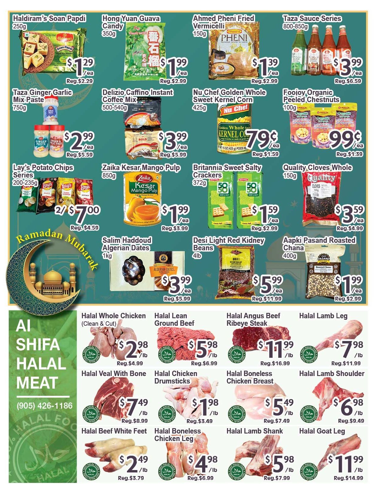 Page 3 of the Blue Sky Supermarket flyer features a variety of grocery items and halal meats. Featured products include Haldiram's Soan Papdi for $1.29, Hong Yuan Guava Candy for $1.99, Ahmed Pheni Fried Vermicelli for $1.39, and Taza Sauce Series for $3.99. Also available are Taza Ginger Garlic Mix Paste for $2.99, Delizio Caffino Instant Coffee Mix for $3.99, Nu Chef Golden Whole Sweet Kernel Corn for $0.79, and Foojoy Organic Peeled Chestnuts for $0.99. Lay's Potato Chips Series (200-235g) are 2 for $7.00, Zaika Kesar Mango Pulp (850g) is $1.99, Britannia Sweet Salty Crackers (372g) are $1.59, and Quality Cloves Whole (150g) are $3.59. Ramadan Mubarak specials include Salim Haddoud Algerian Dates (1kg) for $3.99, Desi Light Red Kidney Beans (4lb) for $5.99, and Aapki Pasand Roasted Chana (400g) for $1.99. The AI Shifa Halal Meat section offers Halal Whole Chicken (Clean & Cut) for $2.98/lb, Halal Lean Ground Beef for $5.98/lb, Halal Veal With Bone for $7.49/lb, Halal Chicken Drumsticks for $1.98/lb, Halal Boneless Chicken Breast for $5.49/lb, Halal Beef White Feet for $2.49/lb, Halal Boneless Chicken Leg for $4.98/lb, Halal Lamb Shank for $5.98/lb, Halal Angus Beef Ribeye Steak for $11.99/lb, Halal Lamb Leg for $7.98/lb, Halal Lamb Shoulder for $6.98/lb, and Halal Goat Leg for $11.99/lb. The phone number for AI Shifa Halal Meat is (905) 426-1186.