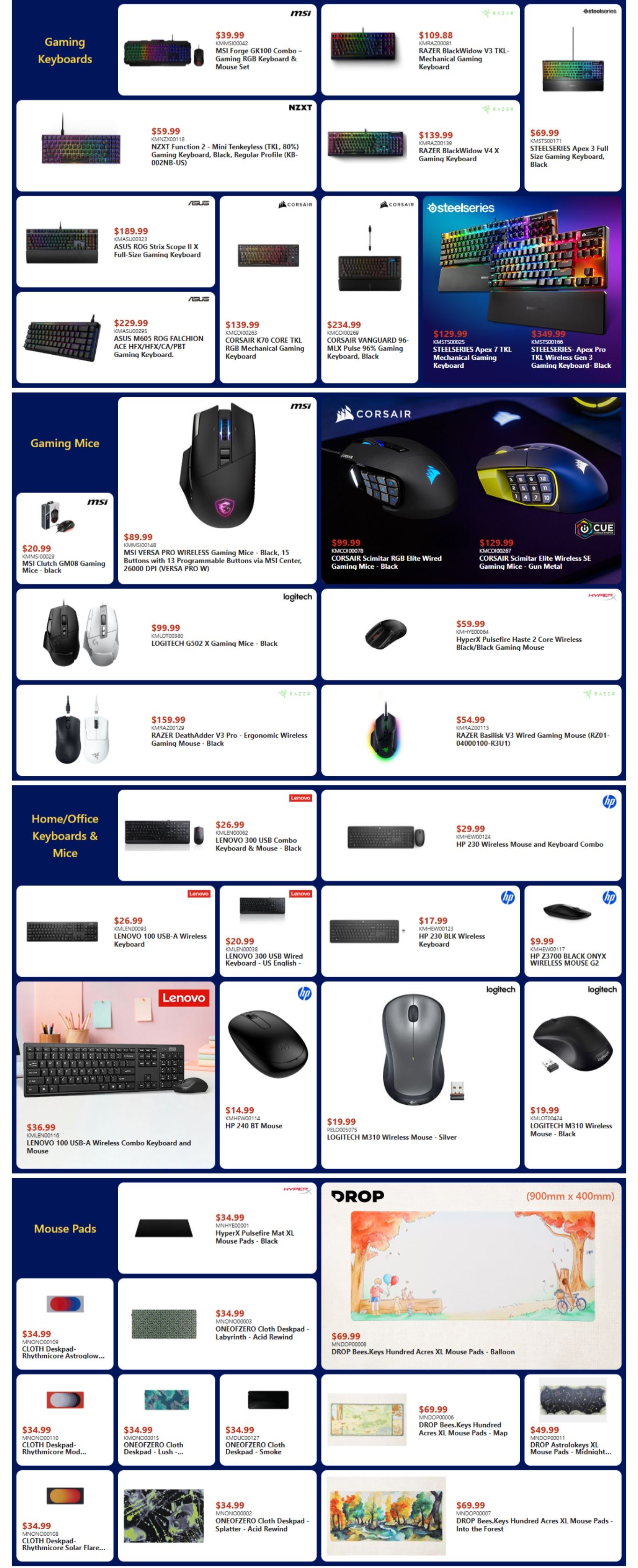 Canada Computers Weekly Flyer Specials Page 2 features gaming keyboards, gaming mice, home/office keyboards & mice, and mouse pads. Featured gaming keyboards include the MSI Forge GK100 Combo for $39.99, NZXT Function 2 Mini Tenkeyless for $59.99, ASUS ROG Strix Scope II X for $189.99, ASUS M605 ROG Falchion ACE for $229.99, Razer BlackWidow V3 TKL for $109.88, Razer BlackWidow V4 X for $139.99, SteelSeries Apex 3 Full Size for $69.99, Corsair K70 Core TKL RGB for $139.99, Corsair Vanguard 96 MLX Pulse for $234.99, and SteelSeries Apex 7 TKL Mechanical for $129.99, and SteelSeries Apex Pro TKL Wireless Gen 3 for $349.99. Gaming mice include the MSI Clutch GM08 for $20.99, MSI Versa Pro Wireless for $89.99, Logitech G502 X for $99.99, Corsair Scimitar RGB Elite Wired for $99.99, Corsair Scimitar Elite Wireless SE for $129.99, Razer DeathAdder V3 Pro for $159.99, Razer Basilisk V3 Wired for $54.99, and HyperX Pulsefire Haste 2 Core Wireless for $59.99. Home/Office keyboards and mice include the Lenovo 300 USB Combo for $26.99, Lenovo 100 USB-A Wireless Keyboard for $26.99, Lenovo 300 USB Wired Keyboard - US English for $20.99, HP 230 BLK Wireless Keyboard for $17.99, HP 230 USB Wireless Keyboard and Mouse Combo for $29.99, Lenovo 100 USB-A Wireless Combo Keyboard and Mouse for $36.99, HP Z3700 Black Onyx Wireless Mouse for $9.99, and HP 240 BT Mouse for $14.99. Mouse pads include the HyperX Pulsefire Mat XL for $34.99, various CLOTH Deskpads for $34.99 each, ONEZERO Cloth Deskpads for $34.99 each, DROP Bees.Keys Hundred Acres XL Mouse Pads in Balloon, Map, and Into the Forest designs for $69.99 each, and DROP Astrolokeys XL Mouse Pads - Midnight for $49.99.
