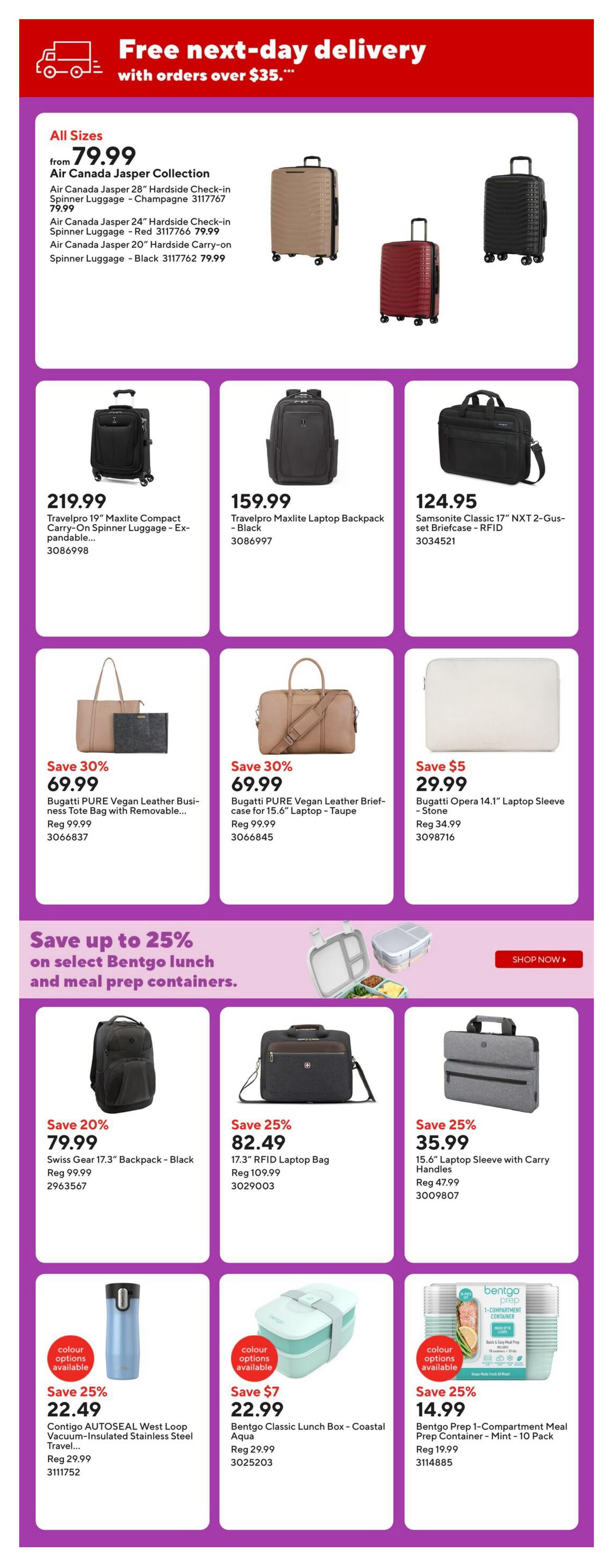 Staples Weekly Flyer Specials Page 3: Features free next-day delivery on orders over $35. Offers include Air Canada Jasper Collection luggage starting at $79.99, with options like the 28' Hardside Check-in Spinner Luggage in Champagne, 24' in Red, and 20' Carry-on in Black. Also available are Travelpro 19' Maxlite Compact Spinner Luggage for $219.99, Travelpro Maxlite Laptop Backpack for $159.99, and Samsonite Classic 17' NXT 2-Gusset Briefcase for $124.95. Save 30% on Bugatti PURE Vegan Leather Business Tote Bags for $69.99 and Bugatti PURE Vegan Leather Briefcase Laptop Bags for $69.99. Bugatti Opera 14.1' Laptop Sleeve in Stone is $29.99 (Save $5). Save up to 25% on select Bentgo lunch and meal prep containers. Featured items include Swiss Gear 17.3' Backpack in Black for $79.99 (Save 20%), 17.3' RFID Laptop Bag for $82.49 (Save 25%), and a 15.6' Laptop Sleeve with Carry Handles for $35.99 (Save 25%). Also on sale are Contigo AUTOSEAL West Loop Vacuum-Insulated Stainless Steel Travel Mugs for $22.49 (Save 25%), Bentgo Classic Lunch Boxes in Aqua for $22.99 (Save $7), and Bentgo Prep 1-Compartment Meal Prep Containers in Mint (10 Pack) for $14.99 (Save 25%).
