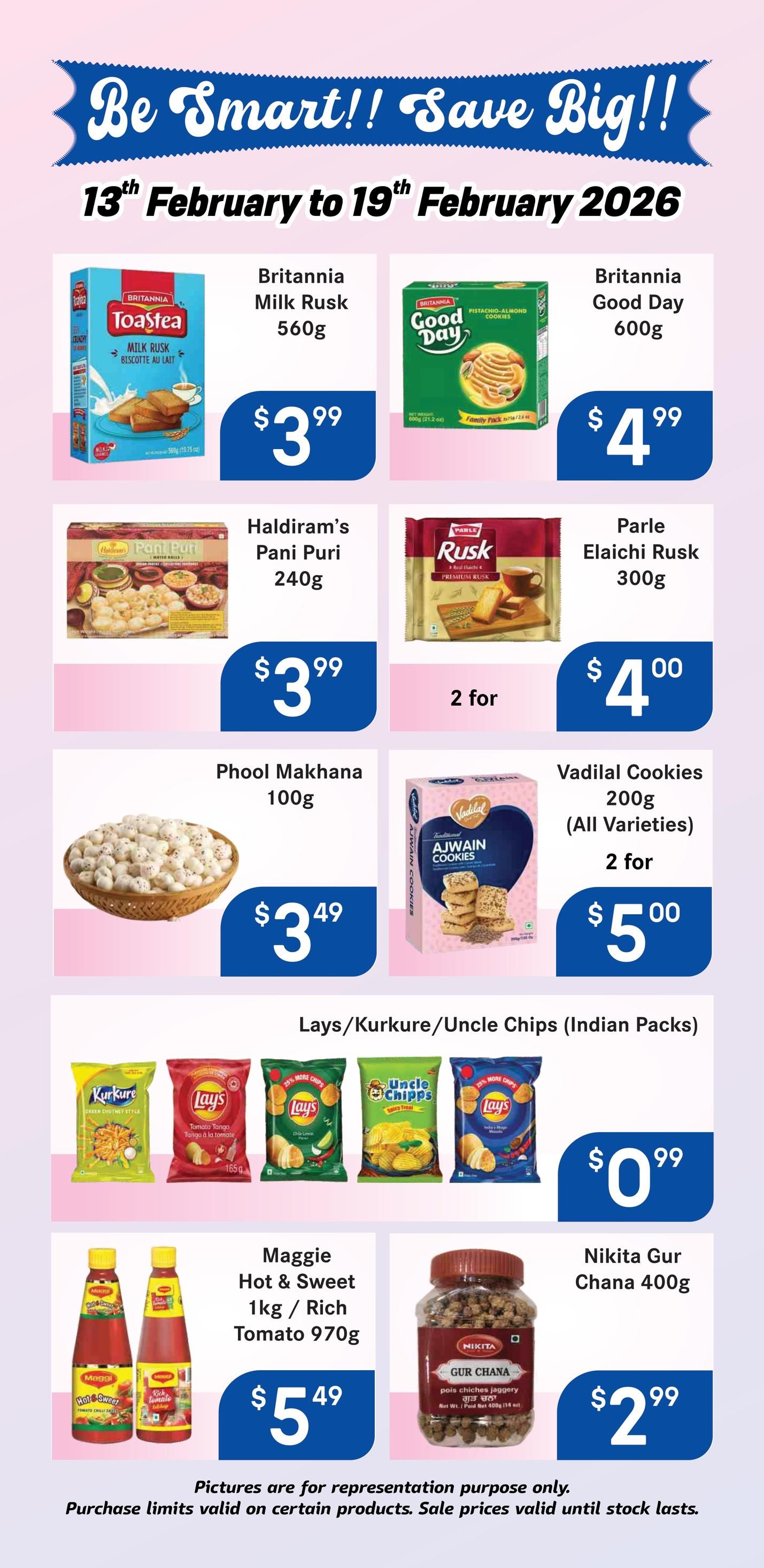 FoodAsia weekly flyer specials page 5, featuring various Indian snacks and condiments. Offers include Britannia Toastea Milk Rusk 560g for $3.99, Britannia Good Day Cookies 600g for $4.99, Haldiram's Pani Puri 240g for $3.99, Parle Elaichi Rusk 300g for $4.00 (2 for $4.00), Phool Makhana 100g for $3.49, and Vadilal Cookies 200g (all varieties) for $5.00 (2 for $5.00). Also featured are Lays/Kurkure/Uncle Chips (Indian Packs) for $0.99, Maggie Hot & Sweet 1kg / Rich Tomato 970g for $5.49, and Nikita Gur Chana 400g for $2.99. Prices are valid from February 13th to February 19th, 2026. Pictures are for representation purposes only. Purchase limits and stock availability apply.