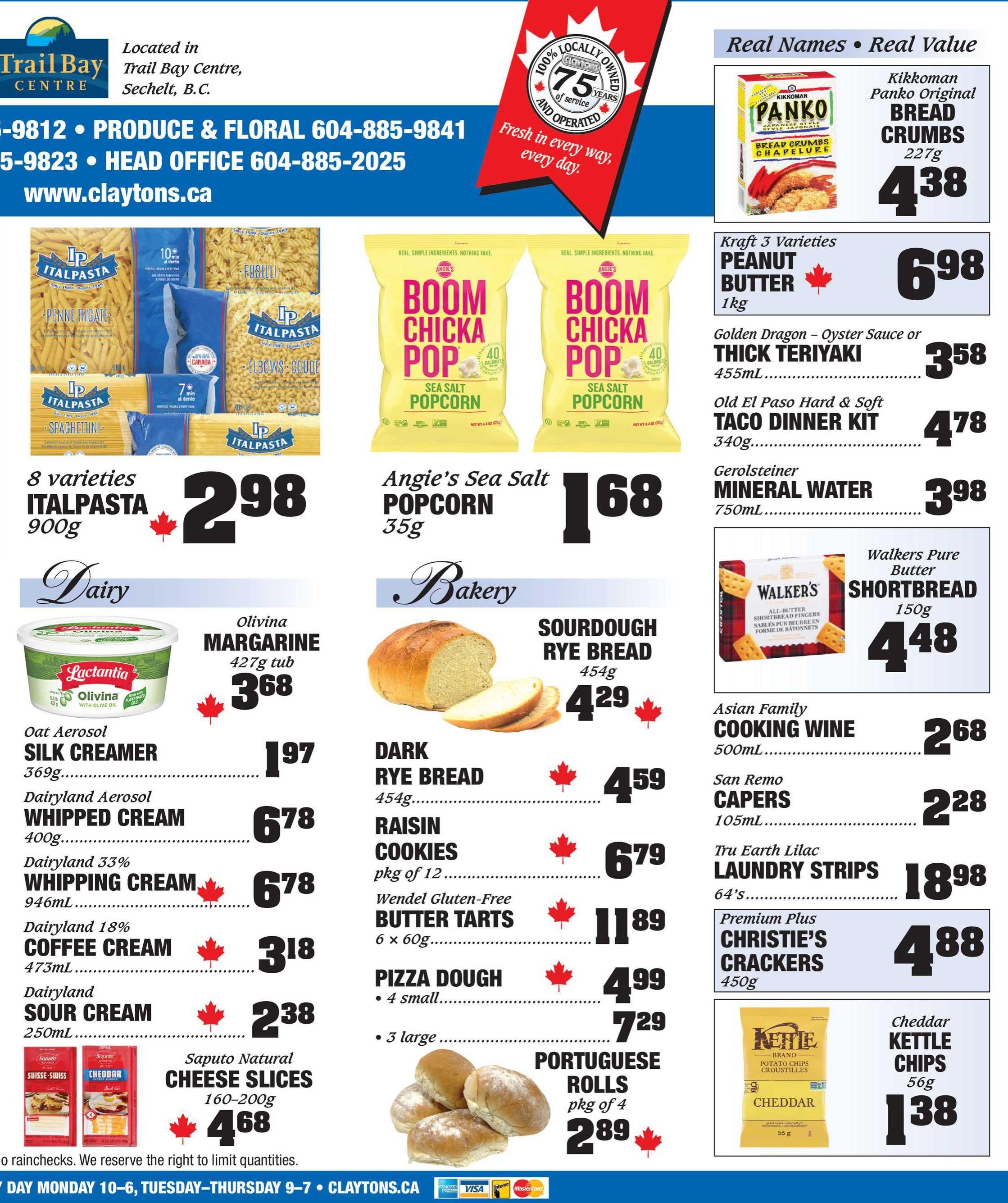 Claytons Heritage Market weekly flyer specials page 3. Featuring Italpasta 8 varieties, 900g for $2.98. Angie's Sea Salt Popcorn, 35g for $1.68. Dairy section includes Olivina Margarine, 427g tub for $3.68, Lactantia Oat Aerosol Silk Creamer, 369g for $1.97, Dairyland Aerosol Whipped Cream, 400g for $6.78, Dairyland 33% Whipping Cream, 946mL for $6.78, Dairyland 18% Coffee Cream, 473mL for $3.18, Dairyland Sour Cream, 250mL for $2.38, and Saputo Natural Cheese Slices, 160-200g for $4.68. Bakery items include Sourdough Rye Bread, 454g for $4.29, Dark Rye Bread, 454g for $4.59, Raisin Cookies, pkg of 12 for $6.79, Wendel Gluten-Free Butter Tarts, 6 x 60g for $11.89, Pizza Dough (4 small) for $4.99 and (3 large) for $7.29, and Portuguese Rolls, pkg of 4 for $2.89. Other featured products are Kikkoman Panko Original Bread Crumbs, 227g for $4.38, Kraft 3 Varieties Peanut Butter, 1kg for $6.98, Golden Dragon Oyster Sauce or Thick Teriyaki, 455mL for $3.58, Old El Paso Hard & Soft Taco Dinner Kit, 340g for $4.78, Gerolsteiner Mineral Water, 750mL for $3.98, Walkers Pure Butter Shortbread, 150g for $4.48, Asian Family Cooking Wine, 500mL for $2.68, San Remo Capers, 105mL for $2.28, Tru Earth Lilac Laundry Strips, 64's for $18.98, Premium Plus Christie's Crackers, 450g for $4.88, and Kettle Cheddar Potato Chips, 56g for $1.38.