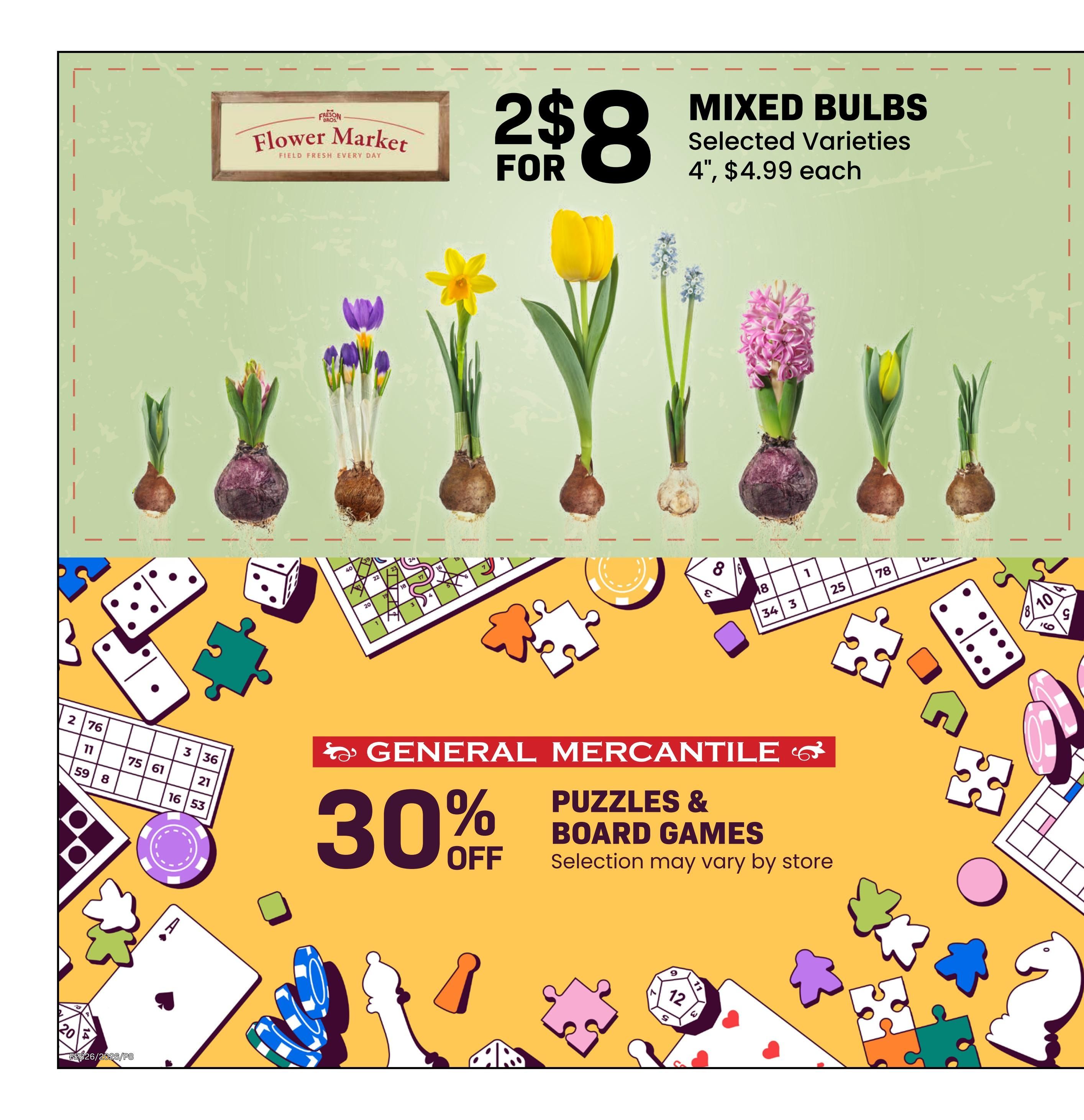 Freson Bros weekly flyer specials page 8 features two main offers. The top section showcases Flower Market mixed bulbs, selected varieties in 4' pots, on sale 2 for $8, with a regular price of $4.99 each. The bottom section advertises General Mercantile puzzles and board games with a 30% discount. The selection may vary by store. The page also displays various game pieces like dice, dominoes, playing cards, puzzle pieces, and game tokens.