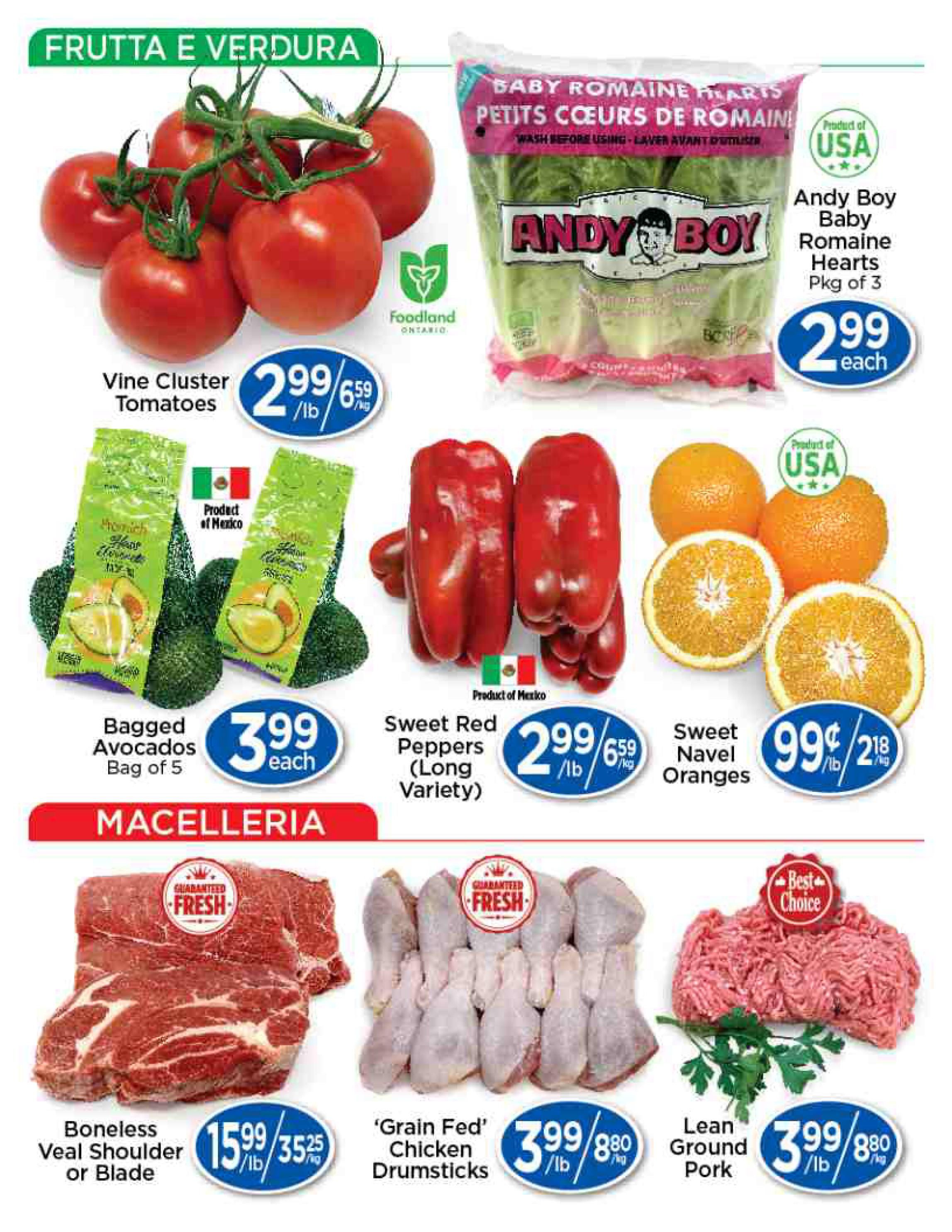 Lady York Foods weekly flyer specials page 2 features fresh produce and meat. Produce includes Vine Cluster Tomatoes for $2.99/lb or $6.59/kg, Andy Boy Baby Romaine Hearts (Pkg of 3) for $2.99 each, Bagged Avocados (Bag of 5) for $3.99 each, Sweet Red Peppers (Long Variety) for $2.99/lb or $6.59/kg, and Sweet Navel Oranges for $0.99/lb or $2.18/kg. The meat section offers Boneless Veal Shoulder or Blade for $15.99/lb or $35.25/kg, 'Grain Fed' Chicken Drumsticks for $3.99/lb or $8.80/kg, and Lean Ground Pork for $3.99/lb or $8.80/kg.