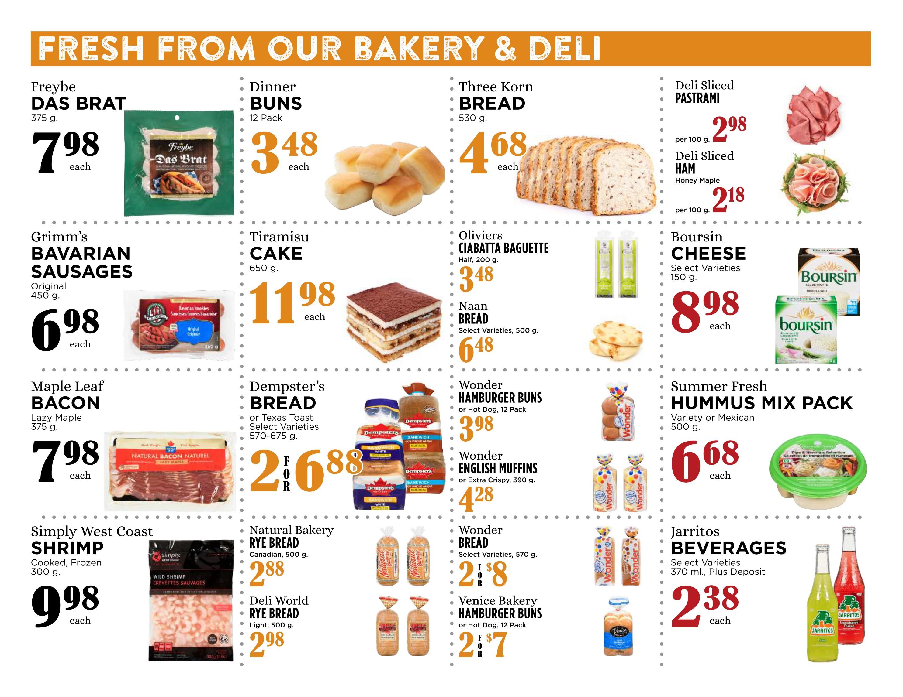 Pemberton Valley Supermarket weekly flyer specials page 3 features fresh bakery and deli items. Highlights include Freybe Das Brat sausages for $7.98 each, Grimm's Bavarian Sausages Original 450 g for $6.98 each, and Maple Leaf Bacon Lazy Maple 375 g for $7.98 each. Also featured is Simply West Coast Shrimp Cooked, Frozen 300 g for $9.98 each. Bakery items include Dinner Buns 12 Pack for $3.48 each, Tiramisu Cake 650 g for $11.98 each, Three Korn Bread 530 g for $4.68 each, Dempster's Bread or Texas Toast Select Varieties 570-675 g for $2.88 each, Naan Bread Select Varieties 500 g for $6.48 each, Natural Bakery Rye Bread Canadian 500 g for $2.88 each, and Deli World Rye Bread Light 500 g for $2.98 each. Wonder products on sale are Hamburger Buns or Hot Dog 12 Pack for $3.98, English Muffins or Extra Crispy 390 g for $4.28, and Wonder Bread Select Varieties 570 g for $2.88. Venice Bakery Hamburger Buns or Hot Dog 12 Pack are $2.77. Deli sliced pastrami is $2.98 per 100 g, and Deli Sliced Honey Maple Ham is $2.18 per 100 g. Summer Fresh Hummus Mix Pack Variety or Mexican 500 g is $6.68 each. Jarritos Beverages Select Varieties 370 ml, plus deposit, are $2.38 each.