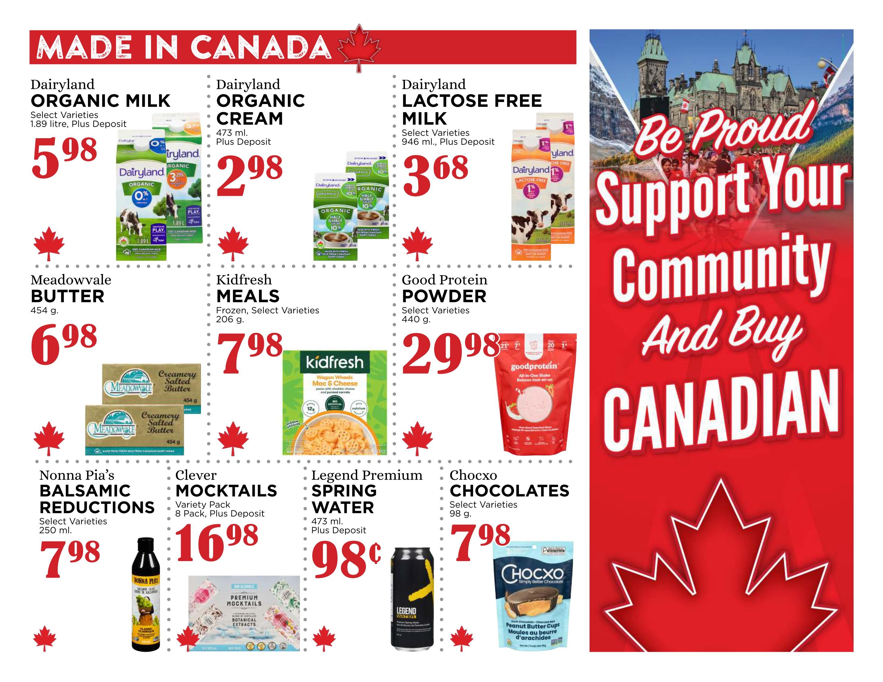 Pemberton Valley Supermarket weekly flyer specials page 8 features 'Made in Canada' products. Dairyland Organic Milk 1.89 litre is $5.98. Dairyland Organic Cream 473 ml is $2.98. Dairyland Lactose Free Milk 946 ml is $3.68. Meadowvale Butter 454 g is $6.98. Kidfresh Meals Frozen, Select Varieties 206 g are $7.98. Good Protein Powder, Select Varieties 440 g is $29.98. Nonna Pia's Balsamic Reductions, Select Varieties 250 ml is $7.98. Clever Mocktails Variety Pack, 8 Pack is $16.98. Legend Premium Spring Water 473 ml is $0.98. Chocxo Chocolates, Select Varieties 98 g is $7.98. The page also features a 'Be Proud Support Your Community And Buy Canadian' graphic.
