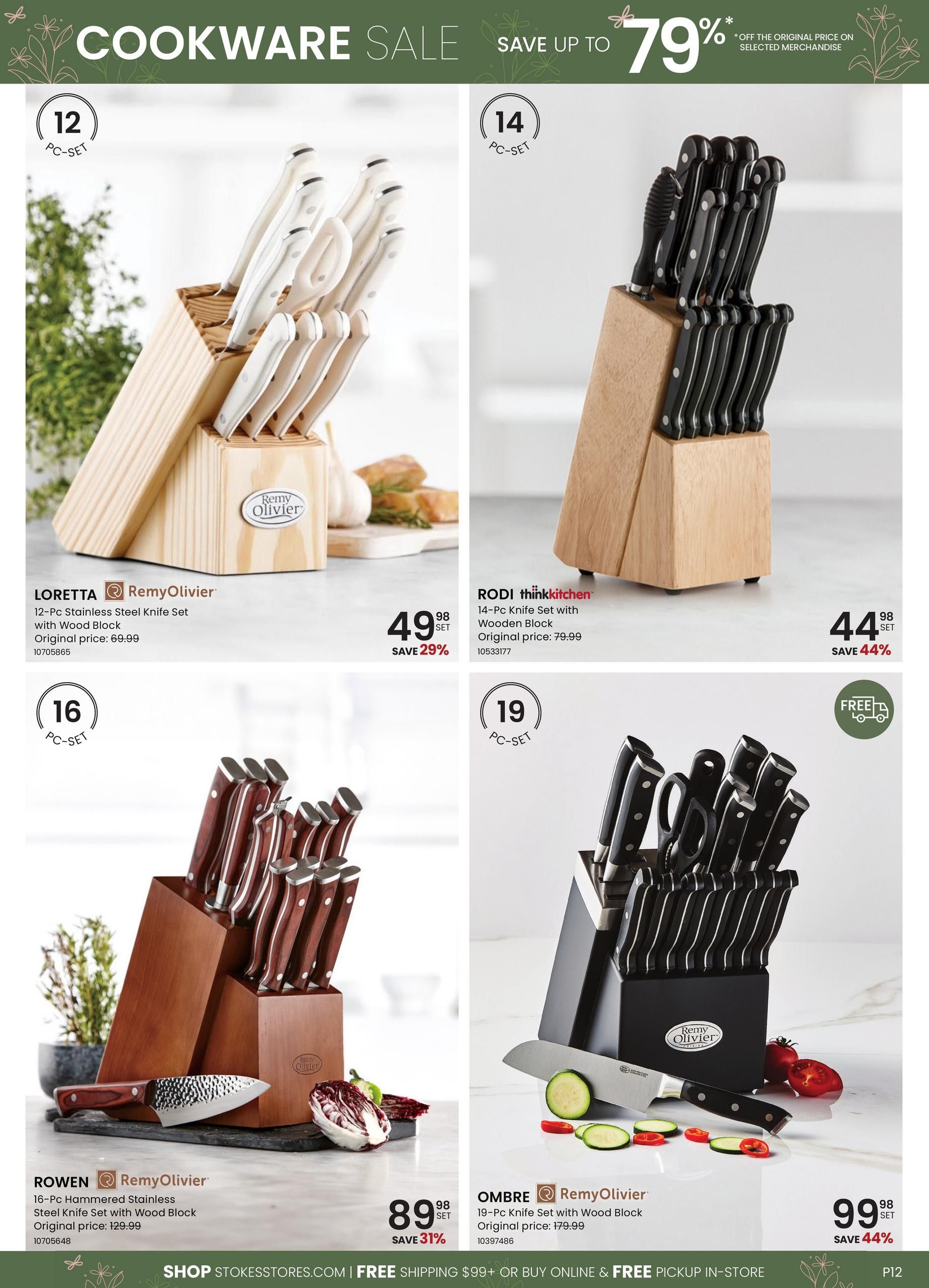 Stokes Cookware Sale page featuring knife sets. The Loretta 12-piece Stainless Steel Knife Set with Wood Block by Remy Olivier is on sale for $49.98, saving 29% off the original price of $69.99. The Rodi 14-piece Knife Set with Wooden Block by thinkkitchen is $44.98, saving 44% off the original price of $79.99. The Rowen 16-piece Hammered Stainless Steel Knife Set with Wood Block by Remy Olivier is $89.98, saving 31% off the original price of $129.99. The Ombre 19-piece Knife Set with Wood Block by Remy Olivier is $99.98, saving 44% off the original price of $179.99. The page also highlights a 'Save Up To 79%' offer on selected merchandise and mentions free shipping on orders over $99 or free in-store pickup.