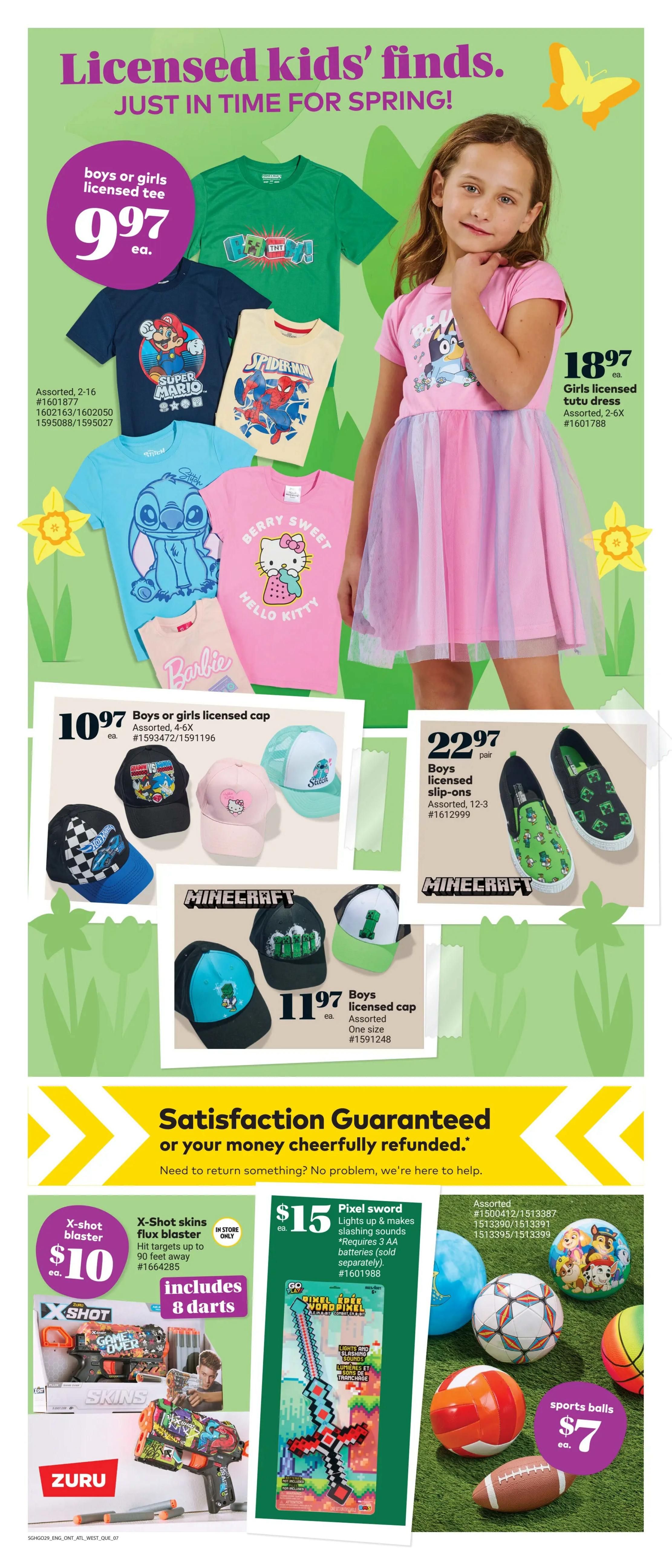 Giant Tiger weekly flyer specials page 9 features licensed kids' finds for spring. Boys or girls licensed tees are $9.97 each, with assorted characters like Super Mario, Spider-Man, Stitch, and Hello Kitty. A girls' licensed tutu dress is $18.97. Boys or girls licensed caps are $10.97 each, featuring designs from Hot Wheels, Hello Kitty, and Minecraft. Boys' Minecraft licensed slip-ons are $22.97 per pair. Also available are X-Shot skins flux blasters for $10 each, which include 8 darts and hit targets up to 90 feet away. A Pixel sword toy that lights up and makes slashing sounds is $15 each. Assorted sports balls are $7 each, including soccer balls, basketballs, volleyballs, and footballs. The flyer also highlights a satisfaction guarantee.