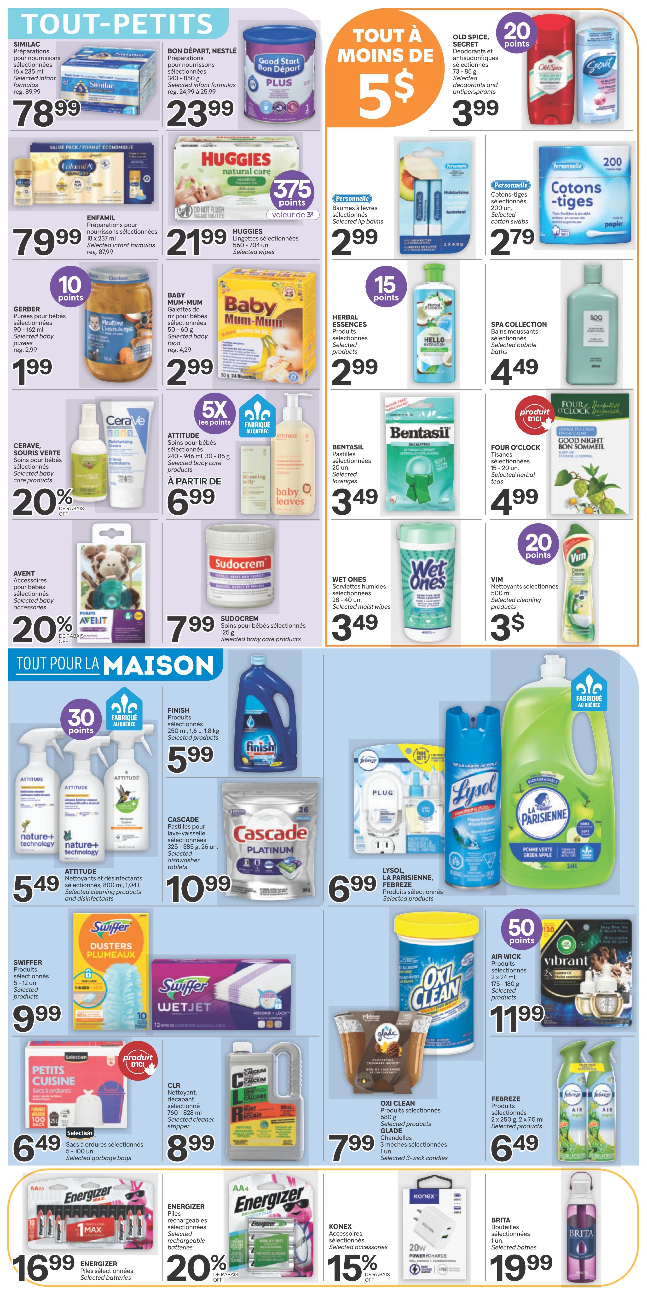 Brunet weekly flyer specials page 7 features 'Tout-Petits' (Everything for Little Ones) and 'Tout Pour La Maison' (Everything for the Home). Featured 'Tout-Petits' products include Similac infant formulas for $78.99, Enfamil infant formulas for $21.99, Huggies natural care wipes for $21.99, Baby Mum-Mum rice biscuits for $2.99, Gerber baby purees for $1.99, and Cerave baby care products with 20% off. Also available are Avent baby accessories with 20% off, Bentasil lozenges for $3.49, and Wet Ones moist wipes for $3.49. 'Tout a Moins de 5$' (Everything for Less Than $5) section includes Old Spice and Secret deodorants and antiperspirants for $3.99. Other 'Tout-Petits' items are 'Personnelle' lip balms for $2.99, 'Personnelle' cotton swabs for $2.79, Herbal Essences products for $2.99, and 'Spa Collection' bubble baths for $4.49. 'Tout Pour La Maison' (Everything for the Home) section includes 'Attitude' cleaning products starting at $6.99, 'Finish' products for $5.99, 'Cascade' dishwasher detergent pods for $6.99, Lysol disinfectant spray and 'La Parisienne' green apple scented cleaner for $6.99. 'Febreze' air fresheners are $6.49. 'Swiffer' dusters are $9.99 and 'Swiffer WetJet' pads are also available. 'Oxi Clean' cleaning products are $7.99, 'Glade' 3-wick candles are $7.99, and 'Vim' cleaning products are $3. 'Air Wick' essential oil diffusers are $11.99. 'Petits Cuisines' garbage bags are $6.49. 'CLR' cleaner and stripper is $8.99. 'Energizer' rechargeable batteries are $16.99 and 'Energizer' batteries have 20% off. 'Konex' accessories have 15% off. 'Brita' bottles are $19.99.