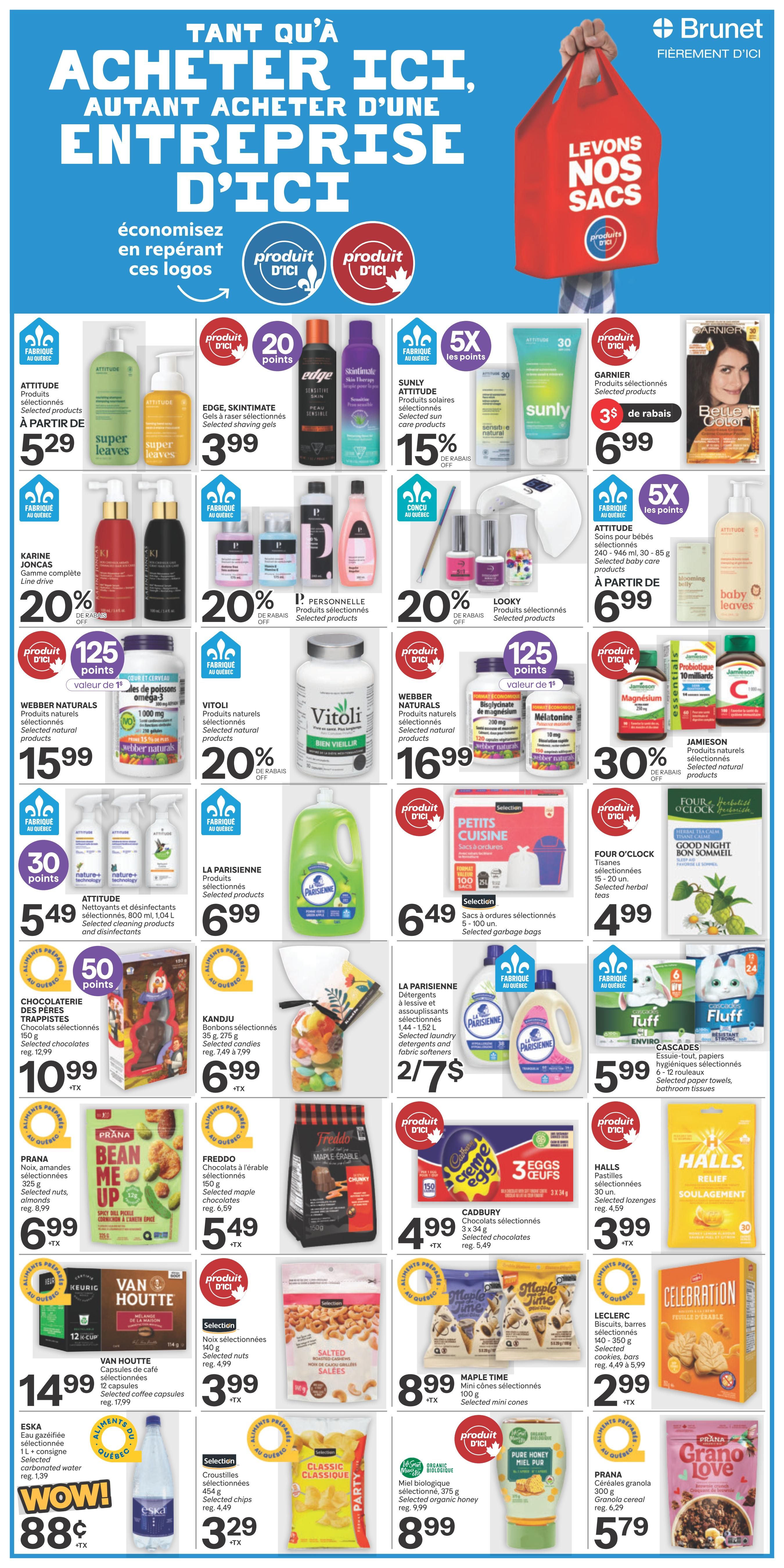 Brunet flyer page 9 featuring a large 'Buy Here, Buy Local' message. Products on sale include Attitude nourishing shampoo and foaming hand soap starting at $5.29, Edge and Skintimate shaving gels for $3.99, and Sunly Attitude sun care products with 15% off, priced at $5.29. Garnier Belle Color hair colour is on special for $6.99 with a $3 discount. Karine Joncas skincare line offers 20% off. Personnelle selected products are 20% off. Webber Naturals natural products are available, with selected magnesium and melatonin supplements for $16.99 and 125 bonus points. Vitoli natural products are 20% off. Jamieson natural products, including Probiotic and Vitamin C, are 30% off. Attitude cleaning products and disinfectants are $5.49 and come with 30 bonus points. La Parisienne selected cleaning products are $6.99. Four O'Clock selected herbal teas are $4.99. Chocolaterie des Pères Trappistes selected chocolates are $10.99 with 50 bonus points. Kandju selected candies are $6.99. Prana selected nuts and almonds are $6.99. Freddo selected maple chocolates are $5.49. Selection salted roasted cashews are $3.99. Selection selected chips are $3.29. Maple Time selected mini cones are $8.99. Leclerc selected cookies and bars are $2.99. Cadbury selected chocolates are $4.99. Halls selected lozenges are $3.99. Van Houtte selected coffee capsules are $14.99. Eska selected carbonated water is $0.88. Prana granola cereal is $5.79. Organic honey is $8.99.