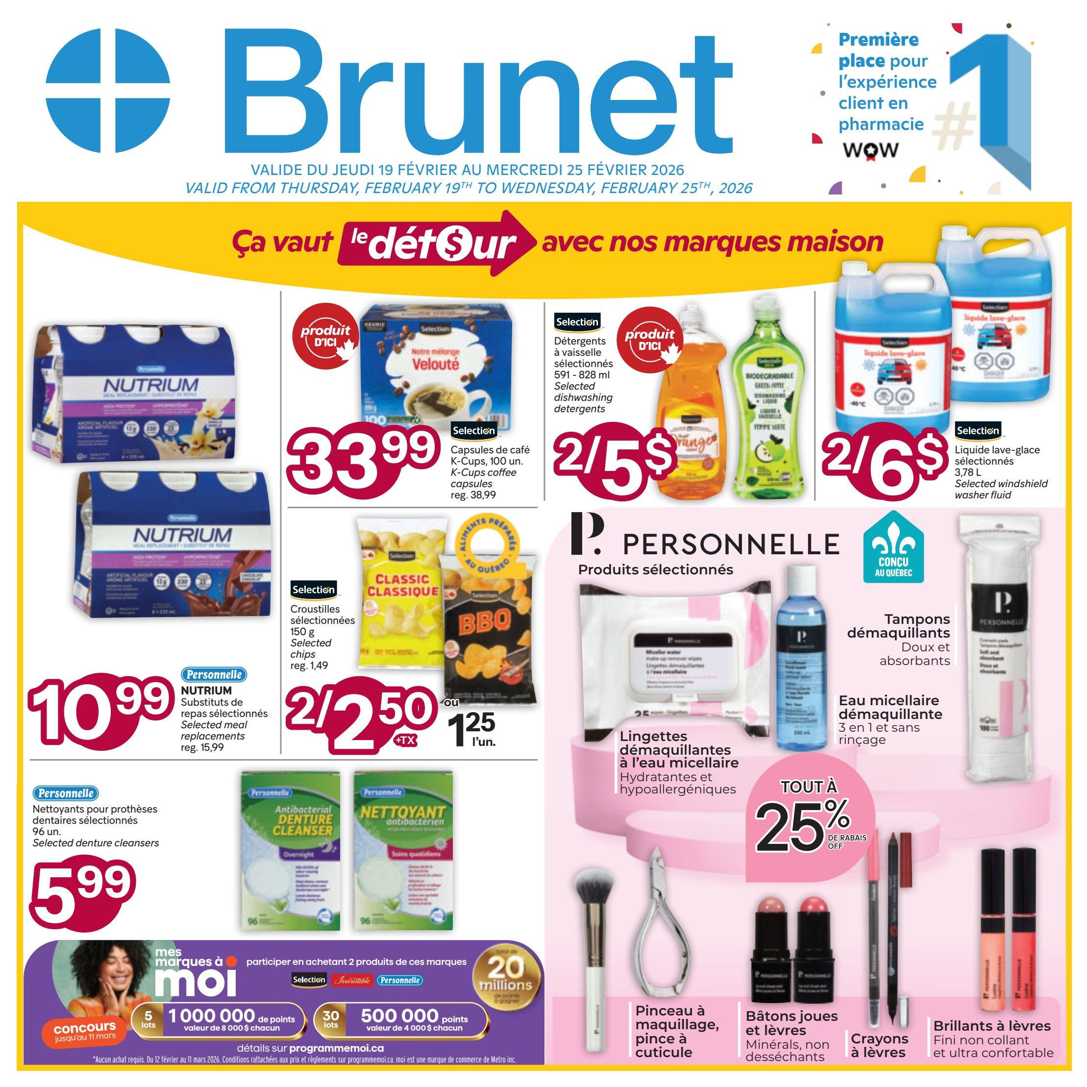 Brunet weekly flyer specials page 10, featuring 'Ça vaut le détour avec nos marques maison' (It's worth the detour with our house brands). Offers include: Selection brand coffee K-Cups, 100 count, for $33.99 (regularly $38.99); two Selection brand dishwashing detergents (591-828 ml) for $5; two Selection brand windshield washer fluid (3.78 L) for $6. Also featured are Nutrium meal replacements, 4-pack, for $10.99 (regularly $15.99). Personal Life brand selected denture cleansers (96 units) are $5.99. Classic and BBQ flavoured Selection brand chips are 2 for $4.50 or $2.50 each. On the right side, under 'P. PERSONNELLE Produits sélectionnés' (P. PERSONNELLE Selected Products), find P. Personnelle brand micellar water make-up remover wipes (3-in-1, no rinse) for $7.50. Also available are P. Personnelle brand makeup remover pads, soft and absorbent, for $7.50. Get 25% off all P. Personnelle brand cosmetics. Featured P. Personnelle cosmetics include: makeup sticks, lip and cheek, non-drying, for $15; lip liners for $10; and non-sticky, ultra-comfortable lip glosses for $15. The page also promotes the 'mes marques à moi' (my brands to me) contest, offering 1,000,000 points (worth $8,000) for participating by purchasing 2 products from Selection or Irresistible brands. There are also offers for 5 lots of 100,000 points and 30 lots of 50,000 points. The contest runs until March 11th.