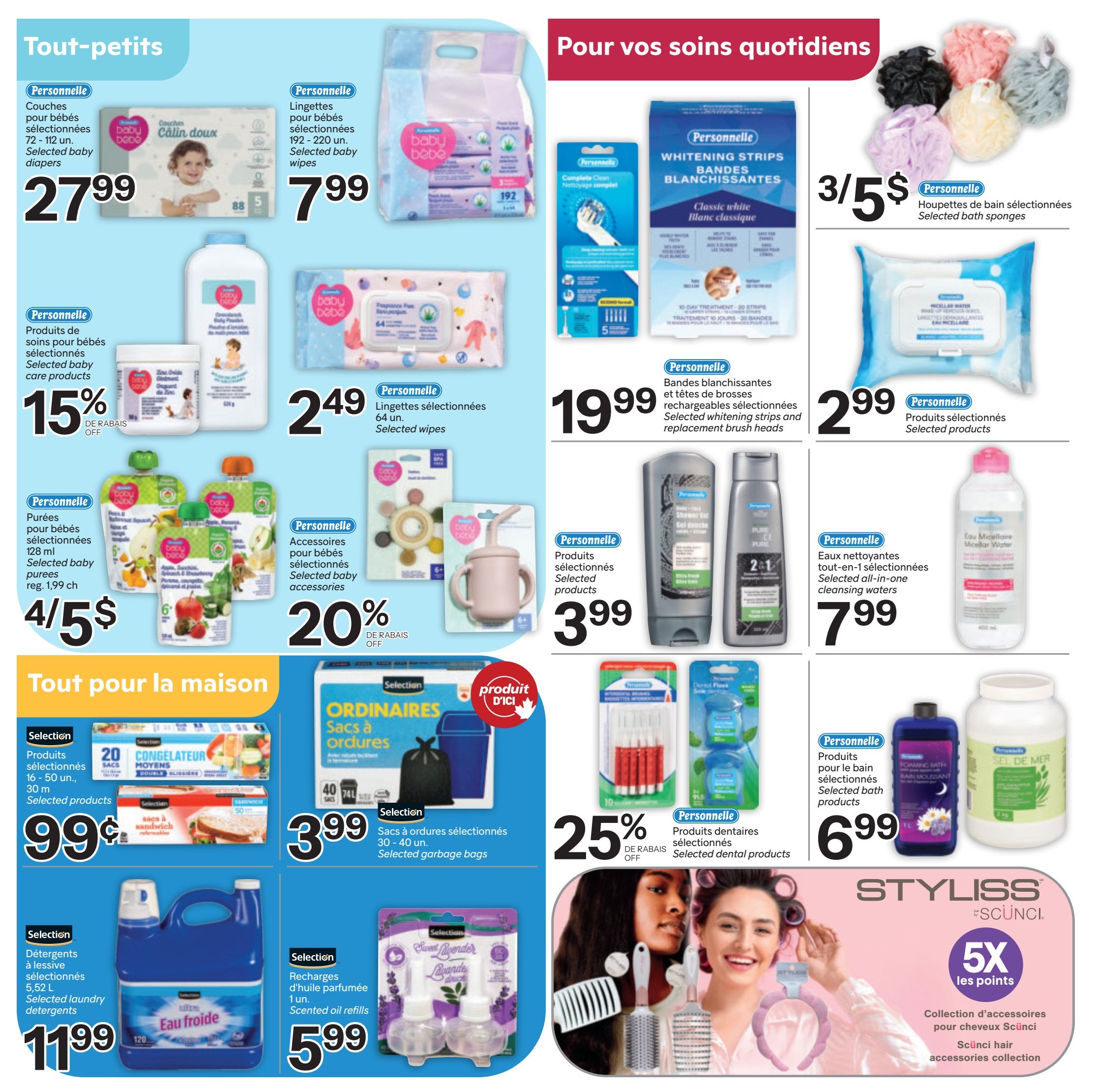 Brunet weekly flyer specials page 13 features 'Tout-petits' (For little ones) and 'Pour vos soins quotidiens' (For your daily care) sections. In the 'Tout-petits' section, find selected baby diapers for $27.99 and selected baby wipes (64 count) for $7.99. Also available are selected baby care products with 15% off, selected baby purées (128 ml) at 4 for $5, and selected baby accessories with 20% off. The 'Pour vos soins quotidiens' section includes selected bath sponges at 3 for $5, selected whitening strips and replacement brush heads for $19.99, selected products for $2.99, selected all-in-one cleansing waters for $7.99, and selected bath products for $6.99. The 'Tout pour la maison' (Everything for the home) section offers selected products (16-50 units, 30m) for $0.99, selected sandwich bags for $3.99, selected garbage bags (30-40 units) for $3.99, selected laundry detergents (5.52 L) for $11.99, and scented oil refills for $5.99. Additionally, there is a 25% discount on selected dental products. The page also highlights the Scunci hair accessories collection with a '5x les points' (5x the points) offer.