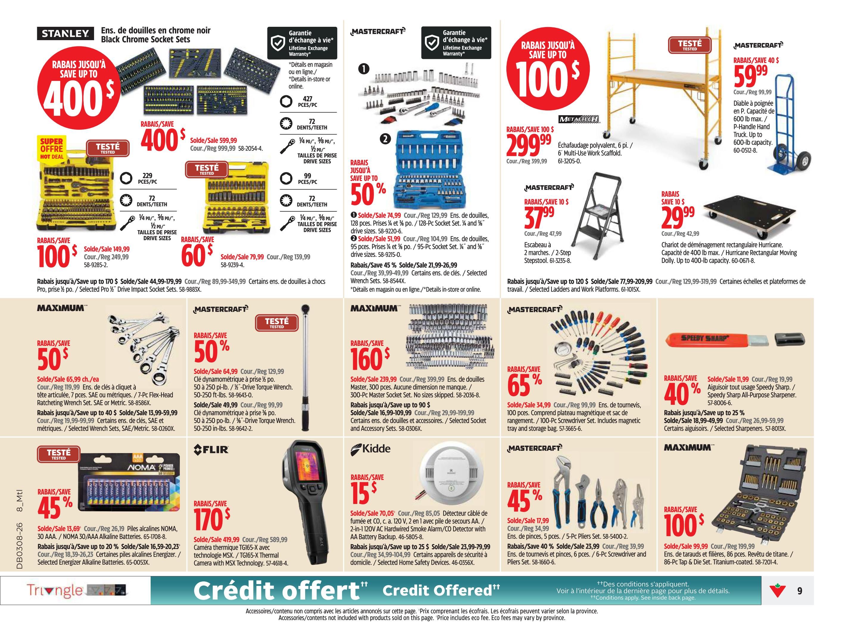 Canadian Tire weekly flyer specials, page 9. Features Stanley Black Chrome Socket Sets with savings up to $400, on sale for $599.99 (regular $999.99). Also available are Mastercraft socket sets: a 128-piece set for $74.99 (regular $129.99) and a 95-piece set for $51.99 (regular $99.99). Mastercraft offers a 6-foot multi-use work scaffold for $299.99 (regular $399.99), saving up to $100. A Mastercraft P-Handle Hand Truck with 600 lb capacity is on sale for $59.99 (regular $99.99), saving $40. Maximum offers a 300-piece socket set for $239.99 (regular $399.99), saving $160. Also featured are Maximum 86-piece socket and die sets for $99.99 (regular $199.99). Mastercraft offers a 7-piece flex-head ratcheting wrench set for $65.99 (regular $119.99) and selected wrench sets for $44.99-$59.99. Mastercraft offers a 100-piece screwdriver set for $34.99 (regular $99.99), saving $65. Selected sharpeners are on sale for $18.99-$49.99. Noma 30 AAA alkaline batteries are $13.69 (regular $26.19), and selected Energizer alkaline batteries are $16.59-$23.23. A FLIR TGI65-X thermal camera with MSX Technology is on sale for $419.99 (regular $589.99), saving $170. A Kidde 2-in-1 AC hardwired smoke/CO alarm with battery backup is $70.05 (regular $85.05), and selected home safety devices are $23.99-$104.99.