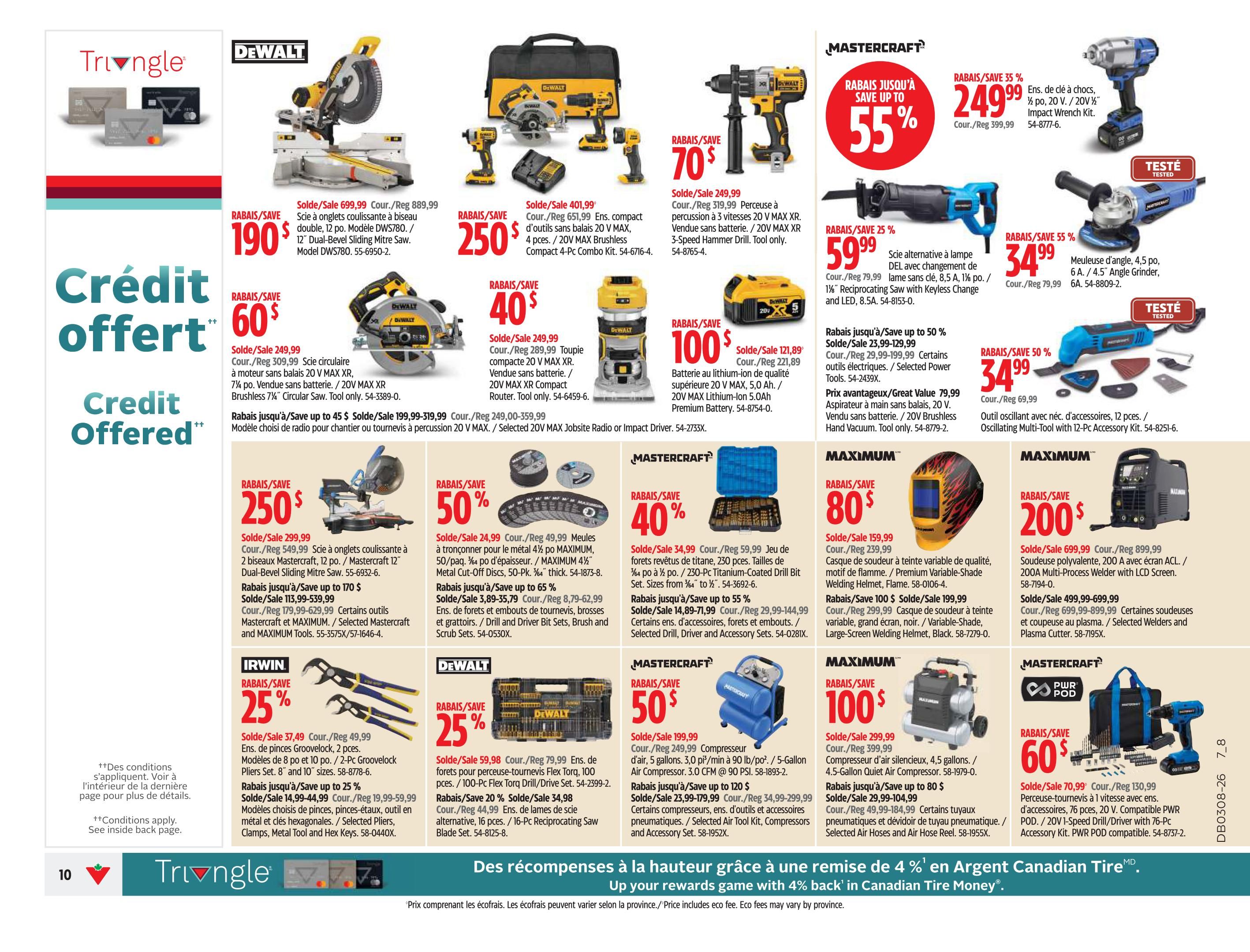 Canadian Tire weekly flyer specials page 10 features a wide range of power tools and accessories. Highlighted deals include a DeWalt 12' Dual-Bevel Sliding Mitre Saw on sale for $190, regularly $699.99. A DeWalt 20V MAX Brushless Compact 4-Pc Combo Kit is available for $250, down from $401.99. Save up to 55% on Mastercraft items, with a 20V Impact Wrench Kit on sale for $249.99. Other DeWalt offers include a 20V MAX XR Compact Router for $40 (regularly $249.99) and a 20V MAX XR Hammer Drill for $70 (regularly $319.99). Mastercraft offers include a 7¼' Brushless Circular Saw for $60 (regularly $309.99) and a 12-Pc Accessory Kit for an oscillating multi-tool for $34.99. Also featured are a 6A, 4.5' Angle Grinder for $34.99, a 200A Multi-Process Welder with LCD screen for $200 (regularly $699.99), and a 5-Gallon Air Compressor for $100 (regularly $299.99). Irwin offers a 25% discount on a 8' and 10' Pliers Set for $37.49. Additionally, a 20V 1-Speed Drill/Driver with 76-Pc Accessory Kit is on sale for $60. The page also promotes Triangle credit offers and up to 4% back in Canadian Tire Money.