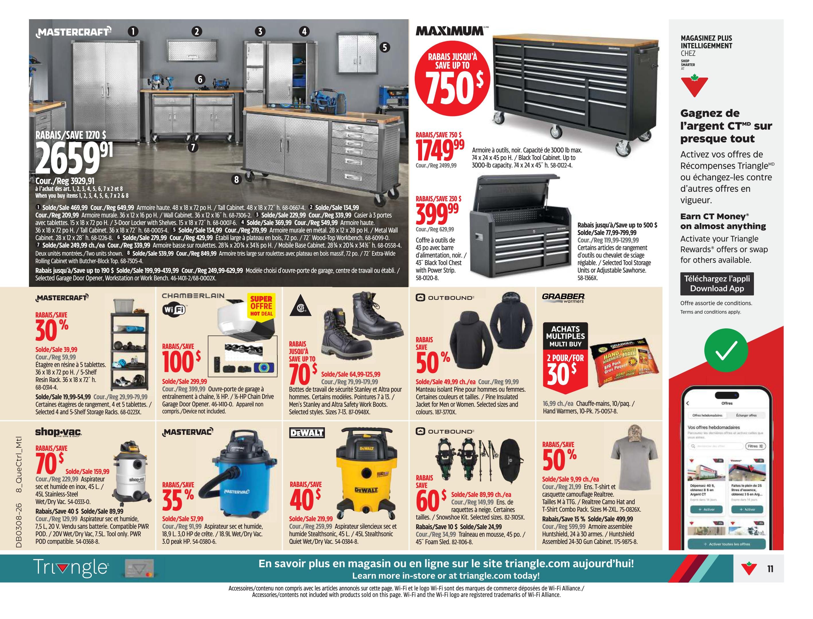 Canadian Tire Weekly Flyer Specials, Page 11. Features Mastercraft 72-inch wide garage storage solutions including a tall cabinet on sale for $469.99 (regular $649.99), a 3-door locker cabinet for $209.99 (regular $339.99), and a 3-door rolling cabinet with butcher-block top for $249.99 (regular $339.99). Also available are Mastercraft 48 x 18 x 72 inch tall cabinets for $134.99 (regular $229.99), and 36 x 12 x 16 inch wall cabinets for $134.99 (regular $229.99). Maximum 74 x 24 x 45 inch black tool cabinet with power strip is on sale for $174.99 (regular $2499.99), saving up to $750. Another Maximum 43-inch black tool chest with power strip is $399.99 (regular $629.99), saving up to $230. Outbound offers a Pine insulated jacket for men or women for $49.99 (regular $99.99), saving 50%, and a snowshoe kit for $89.99 (regular $149.99), saving $60. Also available are 45-inch foam sleds for $24.99 (regular $34.99), saving $10. Grabber hand warmers are 2 for $30. Mastervac 45L stainless-steel wet/dry vac is $79.99 (regular $159.99), saving 70%. A 20V wet/dry vac is $57.99 (regular $91.99), saving 35%. Dewalt 45L stealthsonic quiet wet/dry vac is $199.99 (regular $259.99), saving $40. Also featured are men's Stanley and Altra safety work boots for $64.99-$125.99 (regular $79.99-$179.99), saving up to 70%. A Chamberlain Wi-Fi garage door opener is $299.99 (regular $399.99), saving $100. A Huntshield assembled 24-30 gun cabinet is $499.99. The flyer also promotes earning CT Money and downloading the Canadian Tire app.