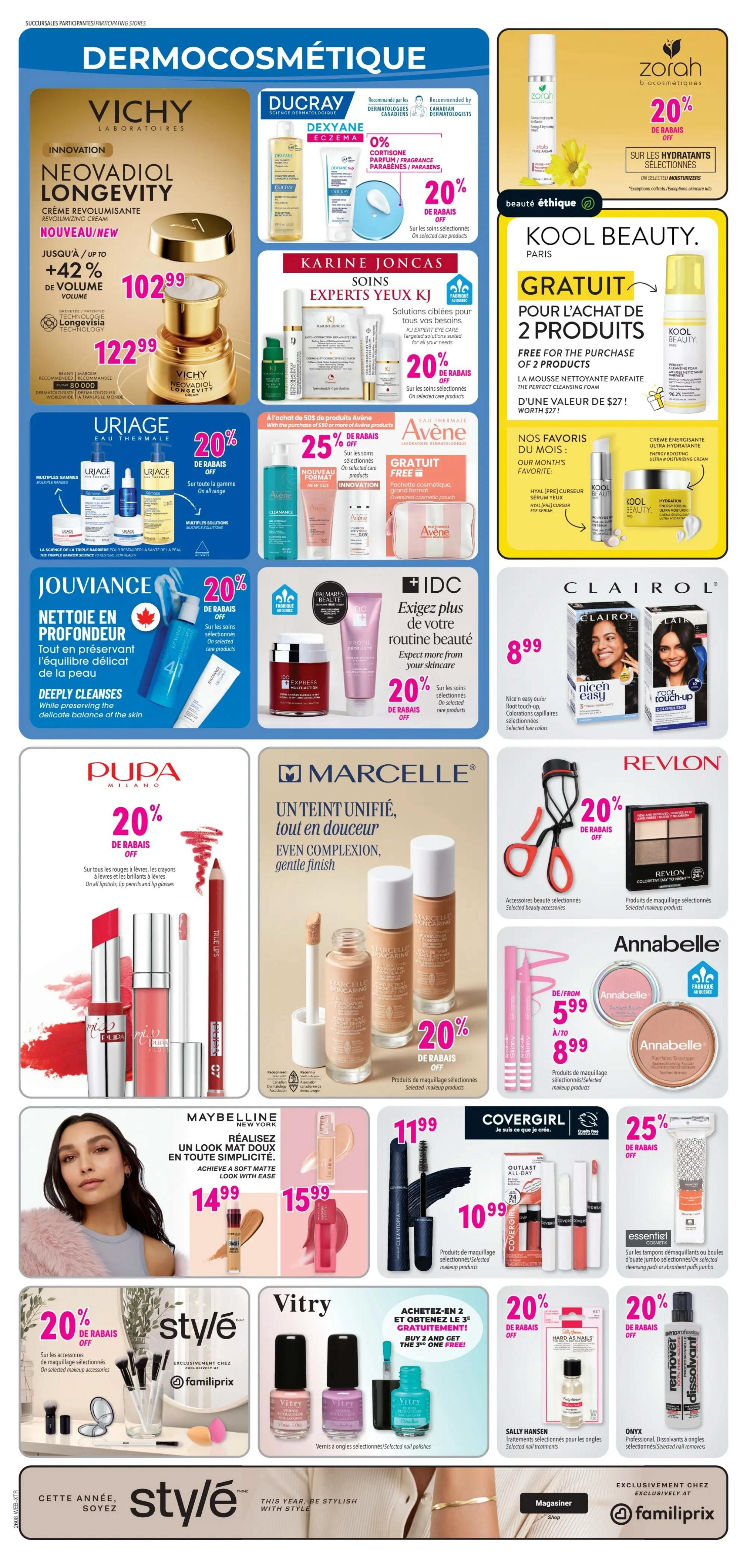 Familiprix flyer page 4 features a wide selection of dermocosmetic and beauty products. Highlights include Vichy Neovadiol Longevity Cream at $102.99, with a special offer of $122.99. Ducray Dexyane Eczema products are available with 20% off. Uriage Eau Thermale products also offer 20% off on the entire range. Jouviance offers 20% off on selected care products. Karine Joncas offers 20% off on selected care products. Avène products have a special offer: buy 2 and get the 3rd free, with 25% off on selected products. Kool Beauty offers a free Perfect Cleansing Foam (worth $27) with the purchase of 2 products, and features 'Our Month's Favorite' items like Hyal [Pre] Curseur Eye Serum and Hydration Energy Boosting Ultra Moisturizing Cream. Clairol Nice'n Easy and Root Touch-up hair colors are on sale for $8.99. Revlon Colorstay Day to Night eyeshadow palette is available with 20% off. Annabelle Perfect Blush and other makeup products are featured. Maybelline New York offers a soft matte look with the Fit Me Matte + Poreless Foundation for $14.99 and SuperStay Matte Ink Liquid Lipstick for $15.99. Covergirl Outlast All-Day Lip Color and other makeup products are on sale. Essentiel Cosmetik cleansing pads and absorbent puffs are 25% off. Pupa Milano offers 20% off on all lipsticks, lip pencils, and lip glosses. Marcelle Skincare offers 20% off on selected makeup products, including their soothing foundation and concealer. Vitry nail polishes are available. Sally Hansen nail treatments are featured. Onyx Professional Dissolvant nail removers are on sale. The page also highlights 'Style' brand makeup accessories and products exclusively at Familiprix.