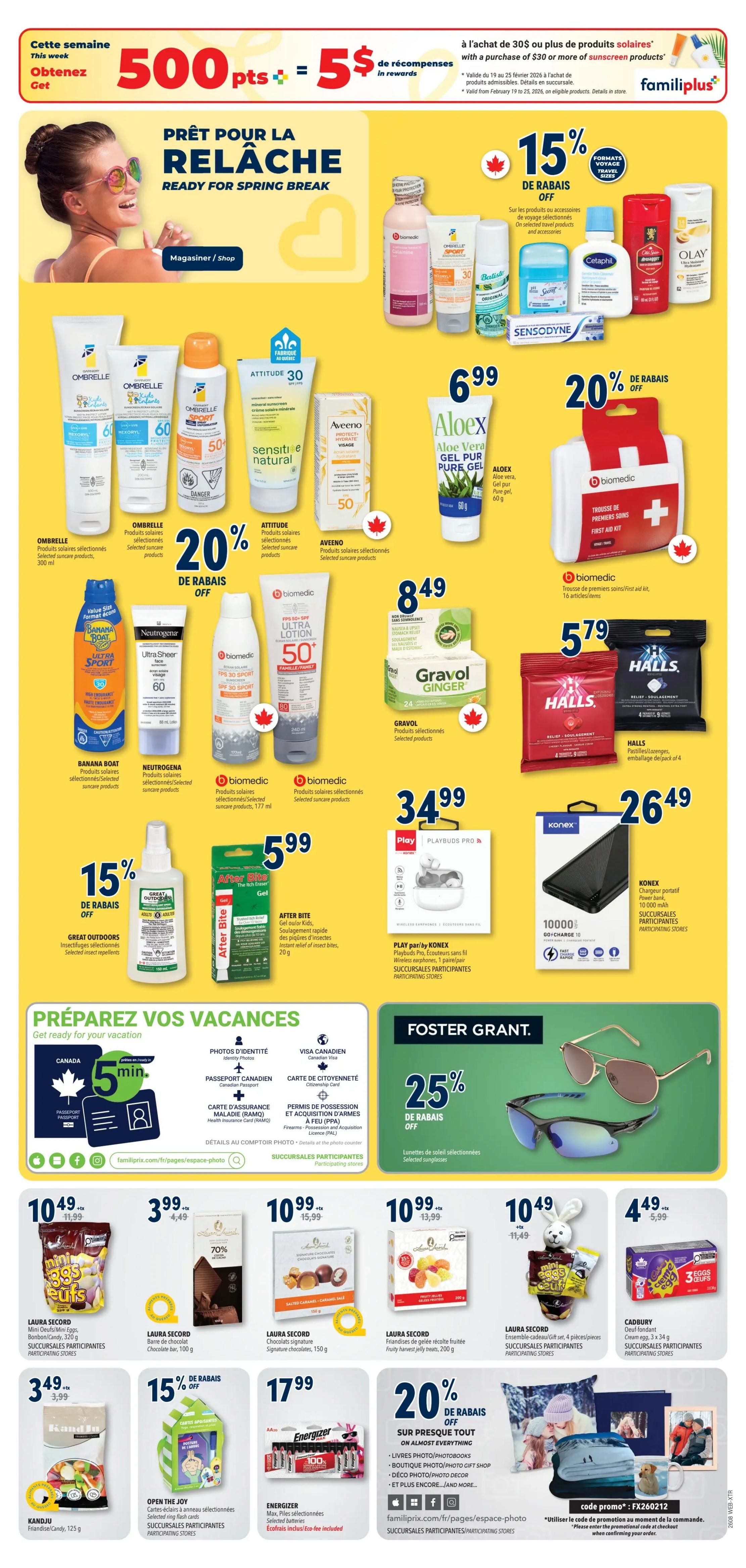 Familiprix flyer page 9 features a 'Ready for Spring Break' theme with various products. Get 500 bonus points for every $30 spent on eligible sunscreen products. Offers include 15% off selected travel-size sun products and accessories, featuring brands like Ombrelle, Attitude, Aveeno, Banana Boat, and Neutrogena. Aloe Vera Pure Gel is $6.99. Biomeid offers a first aid kit. Gravol Ginger is $8.49. Halls lozenges are $5.79. Great Outdoors insect repellent spray is 15% off. After Bite Itch Eraser Gel is $5.99. Play by Konex Playbuds Pro wireless earphones are $34.99. Konex 10,000 mAh power bank is $26.49. Foster Grant sunglasses are 25% off. Featured are Laura Secord Mini Eggs, chocolate bars, and signature chocolates, with prices ranging from $3.99 to $10.99. Kandju Friandise/Candy is $3.49. Open the Joy offers selected ring flash cards. Energizer Max AA batteries are $17.99. A promotion offers 20% off photo products including photobooks, gift shop items, and decor, with promo code FX260212.