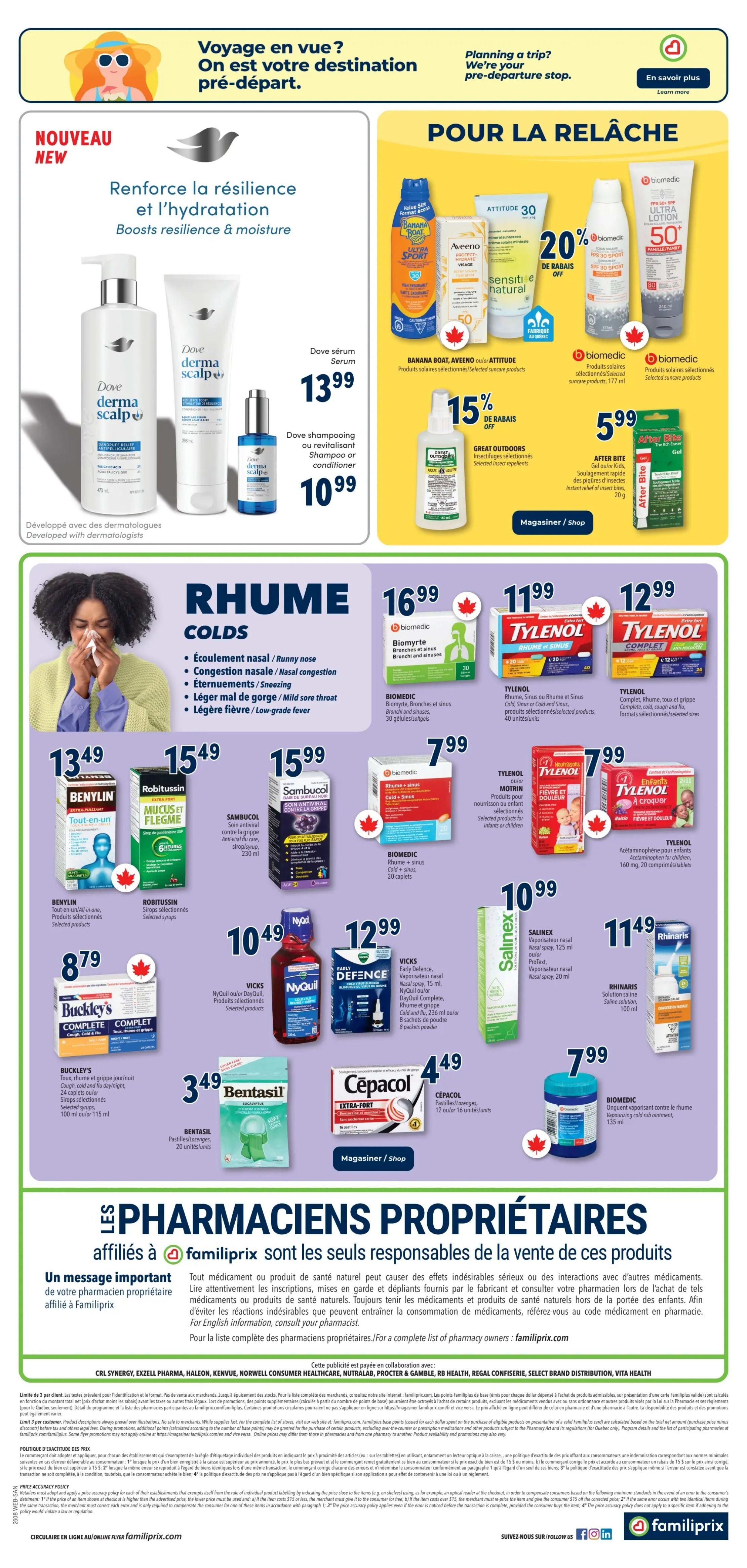 Familiprix flyer page 3 features a 'Pour la relâche' (For relaxation) section with suncare products including Banana Boat or Attitude selected suncare products, and Biomedic selected suncare products in 177 ml size. Also featured are Great Outdoors selected insect repellents for 15% off, and After Bite The Itch Eraser gel for $5.99. The page also highlights Dove DermaScalp new products, with Dove serum priced at $13.99 and Dove shampoo or conditioner at $10.99. A 'Rhume Colds' section offers relief for runny nose, nasal congestion, sneezing, mild sore throat, and low-grade fever. Products include Benylin Tout-en-un/All-in-one, selected products for $13.49; Robitussin selected syrups for $15.49; Sambucol antiviral flu care syrup, 230 ml for $15.99. For cold and flu relief, Tylenol Rhume et Sinus Cold, Sinus or Cold and Sinus selected products, 40 units/units are $11.99, and Tylenol Complet, cold, cough and flu, selected sizes are $12.99. Biomedic Rhume + sinus Cold + flu, 20 caplets are $16.99. Buckley's Complete Cough, Cold & Flu day/night, 24 caplets or selected syrups, 100 ml or 115 ml are $8.79. Vicks NyQuil or DayQuil, selected products for cold, flu and cough, 236 ml or 8 packets powder are $10.49. Salinex nasal spray, 125 ml or 20 ml are $10.99. Rhinaris saline solution, 100 ml is $11.49. Bentasil Eucalyptus throat lozenges, 20 units/units are $3.49. Cepacol lozenges, 12 or 16 units/units are $4.49. Biomedic Vaporizing Cold rub ointment, 135 ml is $7.99. The bottom of the page features a message about affiliated pharmacists being responsible for the sale of these products.