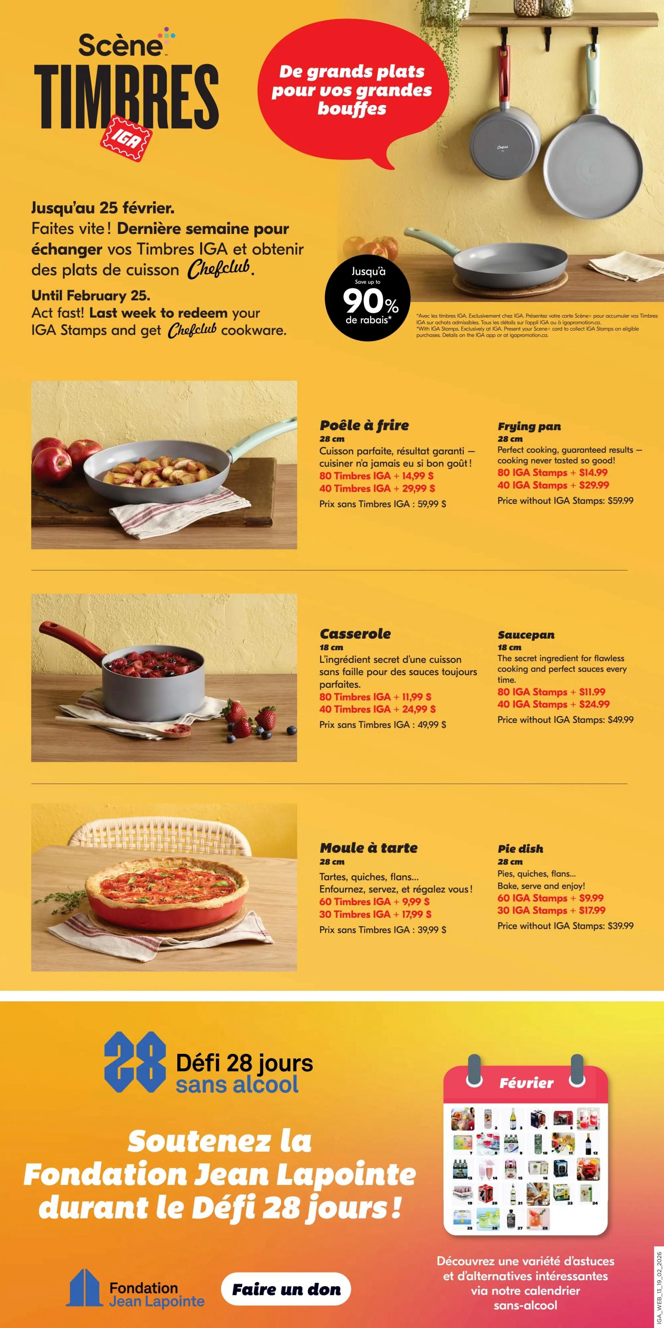 IGA weekly flyer specials page 16 features the 'Scene TimBRES' promotion ending February 25th, offering up to 90% off Chefclub cookware with IGA stamps. Featured items include a 28 cm frying pan for $59.99 or with 80 IGA stamps for $14.99, or with 40 IGA stamps for $29.99. An 18 cm casserole dish is available for $49.99, or with 80 IGA stamps for $11.99, or with 40 IGA stamps for $24.99. An 18 cm saucepan costs $49.99, or with 80 IGA stamps for $11.99, or with 40 IGA stamps for $24.99. A 28 cm pie dish is priced at $39.99, or with 60 IGA stamps for $9.99, or with 30 IGA stamps for $17.99. The page also promotes the '28 Days Without Alcohol Challenge' supporting the Jean Lapointe Foundation, encouraging donations and offering tips and alternatives via an alcohol-free calendar.