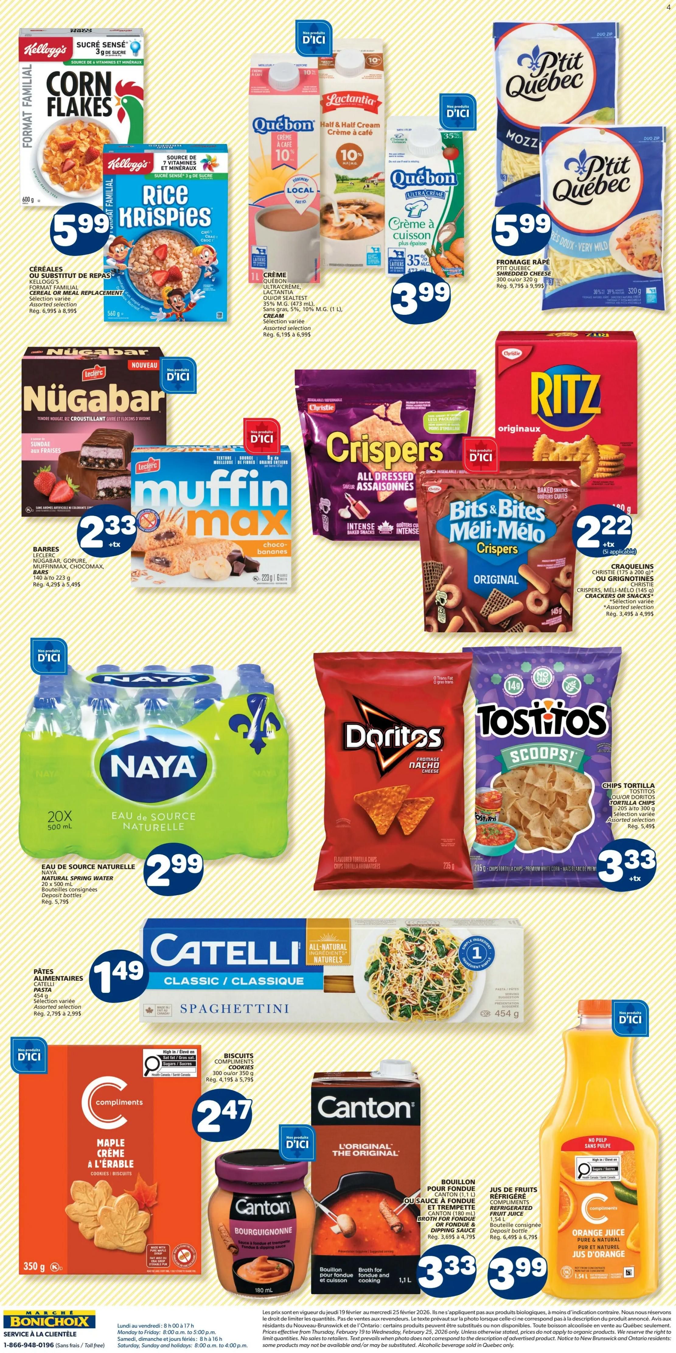 Marché Bonichoix weekly flyer specials page 2. Featuring Kellogg's Corn Flakes cereal for $5.99. Kellogg's Rice Krispies cereal is also $5.99, originally $6.99 to $8.99. Quebon 10% cream is $3.99. P'tit Québec shredded mozzarella cheese is $5.99. Christie Ritz original crackers are featured. Leclerc Nügabar bars are $2.33 each, plus tax, with a regular price of $4.29 to $5.49. Leclerc Muffin Max choco-banana bars are also $2.33 each, plus tax. Christie Bits & Bites Crispers original snacks are $2.22, plus tax. Naya natural spring water, 20 x 500 ml bottles, is $2.99. Doritos Nacho Cheese tortilla chips are featured. Tostitos Scoops! tortilla chips are $3.33, plus tax, with a regular price of $4.99. Catelli Spaghettini pasta is $1.49, with a regular price of $2.79 to $2.99. Compliments cookies are $2.47 for 300 or 350 g, with a regular price of $4.19 to $5.79. Canton Bourguignonne fondue or dipping sauce is $3.33, with a regular price of $3.69 to $4.79. Compliments pure & natural orange juice is $3.99.