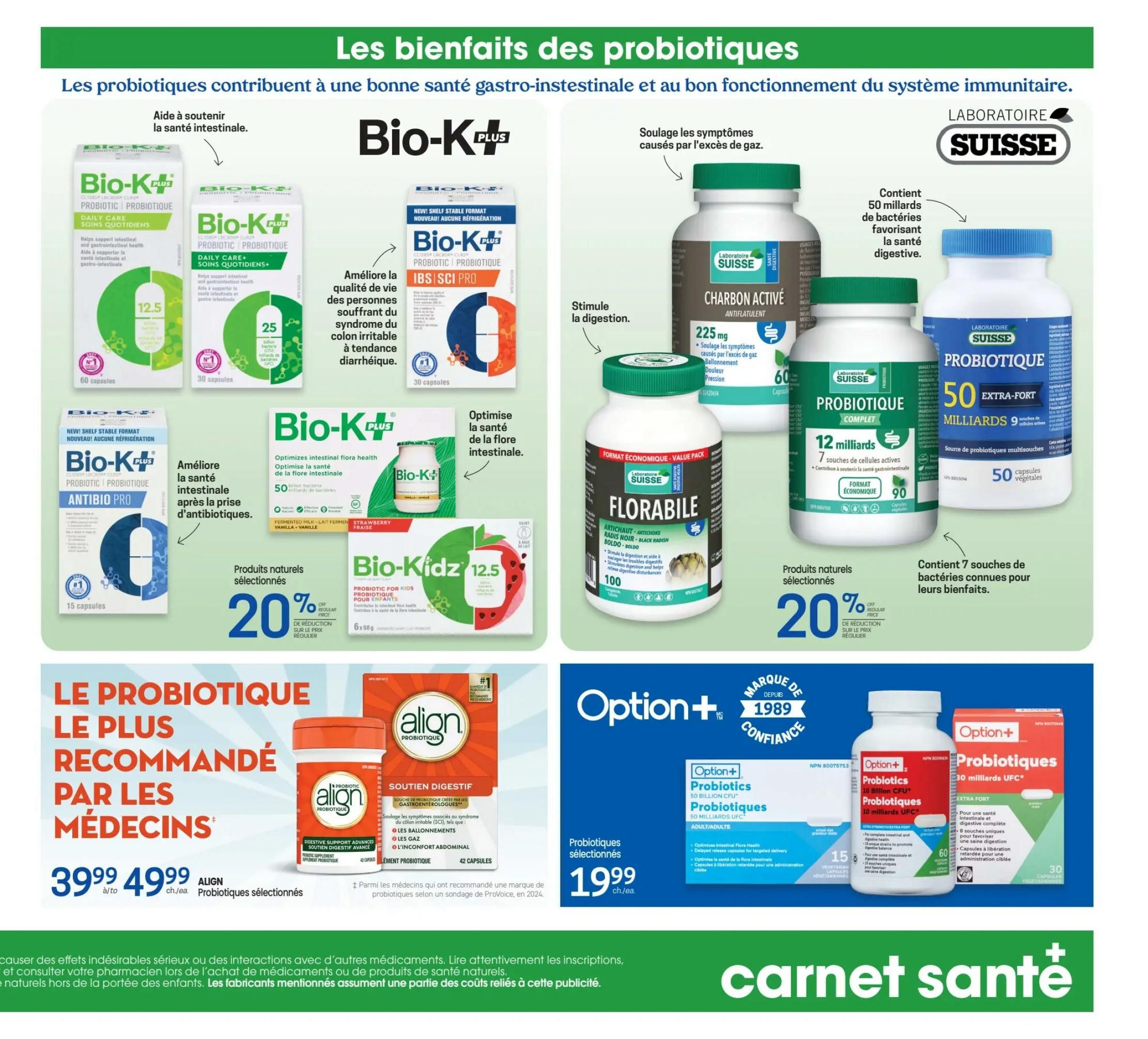 Uniprix weekly flyer specials page 12, featuring a selection of probiotics for digestive and immune health. Products include Bio-K+ Daily Care with 12.5 billion cultures for 60 capsules and 30 capsules, Bio-K+ AntiBio Pro for 15 capsules, and Bio-Kidz 12.5 for children. Also featured are Laboratoire Suisse products: Charbon Actif Antflatulent 225 mg for 60 capsules, Florabile with 100 capsules, and Probiotique Extra-Fort with 50 billion cultures in 90 vegetable capsules. There is a 20% discount on selected natural products. Align Probiotics Digestive Support Advanced is recommended by doctors and available for $39.99 to $49.99 each. Option+ Probiotics are also featured with various formulations including 50 billion CFU and 10 billion CFU, with selected probiotics priced at $19.99 each. The page promotes probiotics for gastro-intestinal health and immune system function.