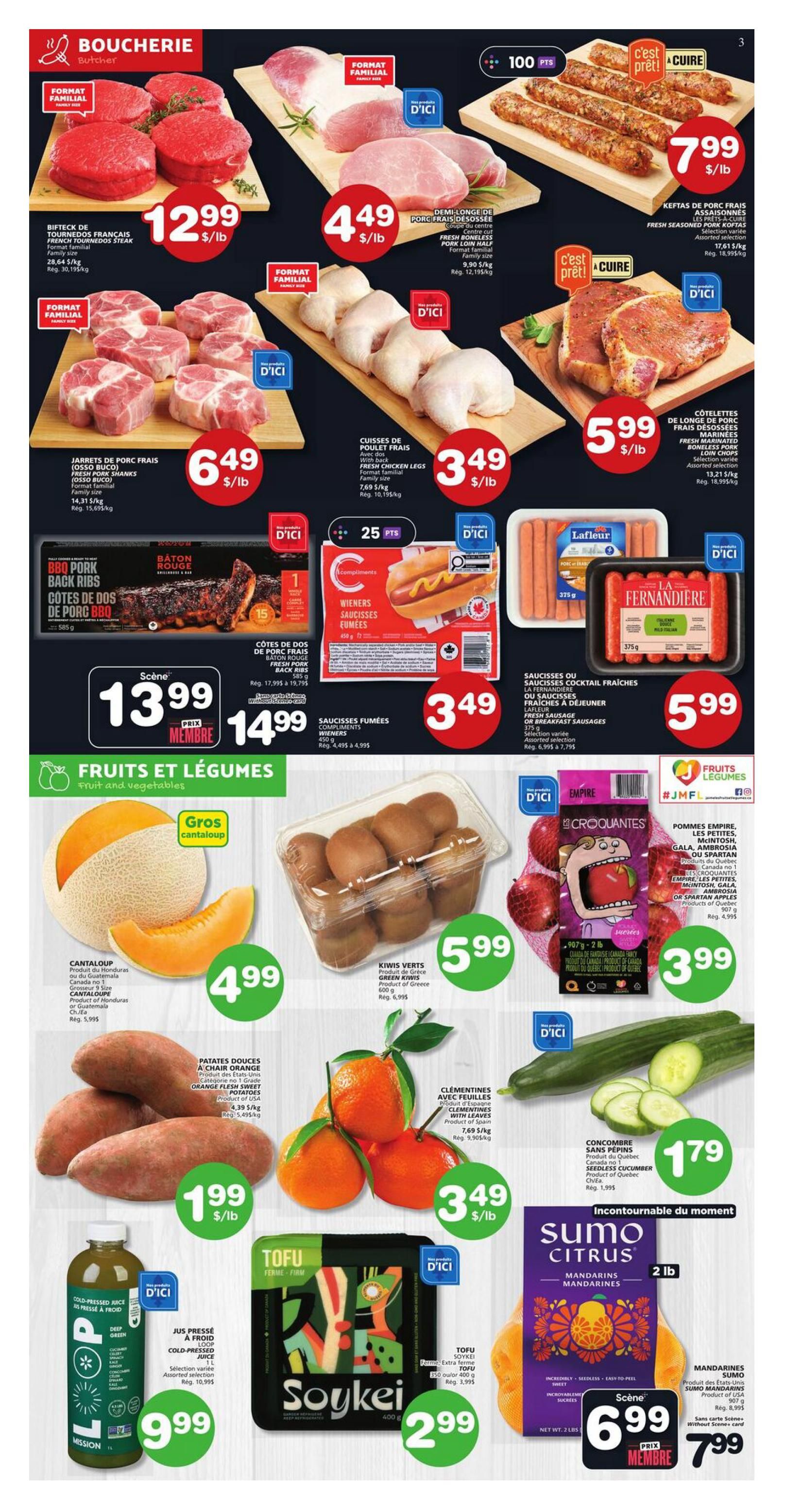 IGA Weekly Flyer Specials Page 4 features butcher specials and fresh fruits and vegetables. Butcher items include French Tournedos Steak for $12.99/lb, Fresh Boneless Pork Half, Centre Cut for $4.49/lb, Fresh Seasoned Pork Koftas for $7.99/lb, Fresh Pork Shanks (Osso Buco) for $6.49/lb, Fresh Chicken Legs for $3.49/lb, and Fresh Marinated Boneless Pork Loin Chops for $5.99/lb. Also available are Baton Rouge Fresh Pork BBQ Back Ribs for $13.99 (member price) or $14.99, and Compliments Smoked Wieners for $3.49. Fresh produce includes Gros Cantaloup for $4.99, Green Kiwis for $5.99, Empire, McIntosh, Gala, Ambrosia or Spartan Apples for $3.99, Orange Flesh Sweet Potatoes for $1.99/lb, Clementines with Leaves for $3.49/lb, Seedless Cucumber for $1.79 each, and Sumo Mandarins for $6.99 (member price) or $7.99. Other items include Loop Cold-Pressed Juice for $9.99 and Soykei Tofu for $2.99.