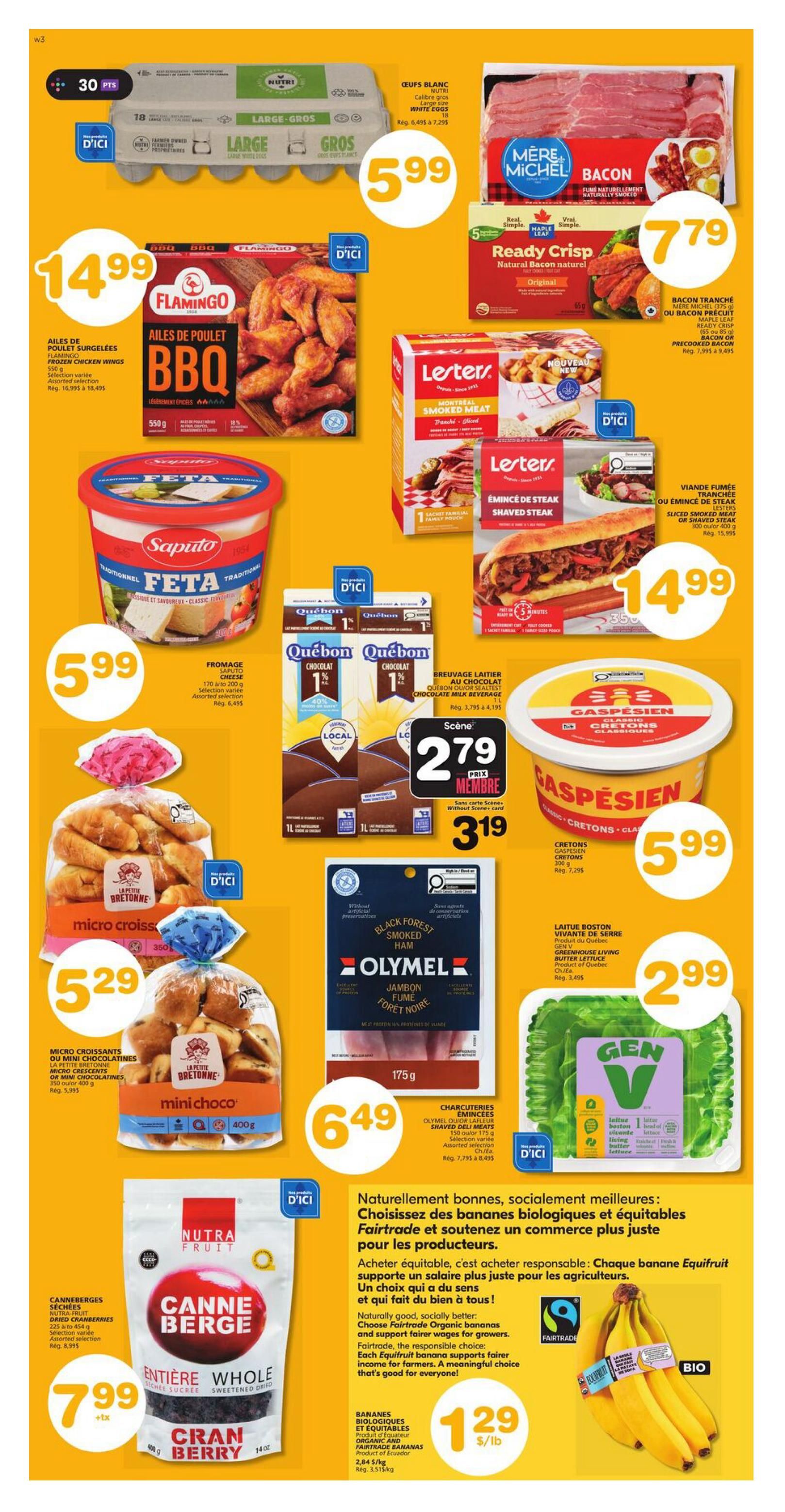 Page 7 of the IGA flyer for the Magdalen Islands features a variety of grocery items. Top deals include Nutri Large white eggs for $5.99, Flamingo BBQ frozen chicken wings for $14.99, and Saputo Feta cheese for $5.99. Also featured are Mère Michel bacon for $7.79, Lester's sliced smoked meat or shaved steak for $14.99, and Olymel sliced deli meats for $6.49. Bakery items include La Petite Bretonne micro croissants or mini chocolatine for $5.29, and Gaspésien classic cretons for $5.99. Beverages include Quebec brand chocolate milk for $2.79 (member price $3.19). Fresh produce includes Gen V greenhouse living butter lettuce for $2.99. Also available are Nutra-Fruit sweetened dried cranberries for $7.99 and Fairtrade organic bananas for $1.29 per pound. The flyer highlights the benefits of choosing organic and fairtrade products.