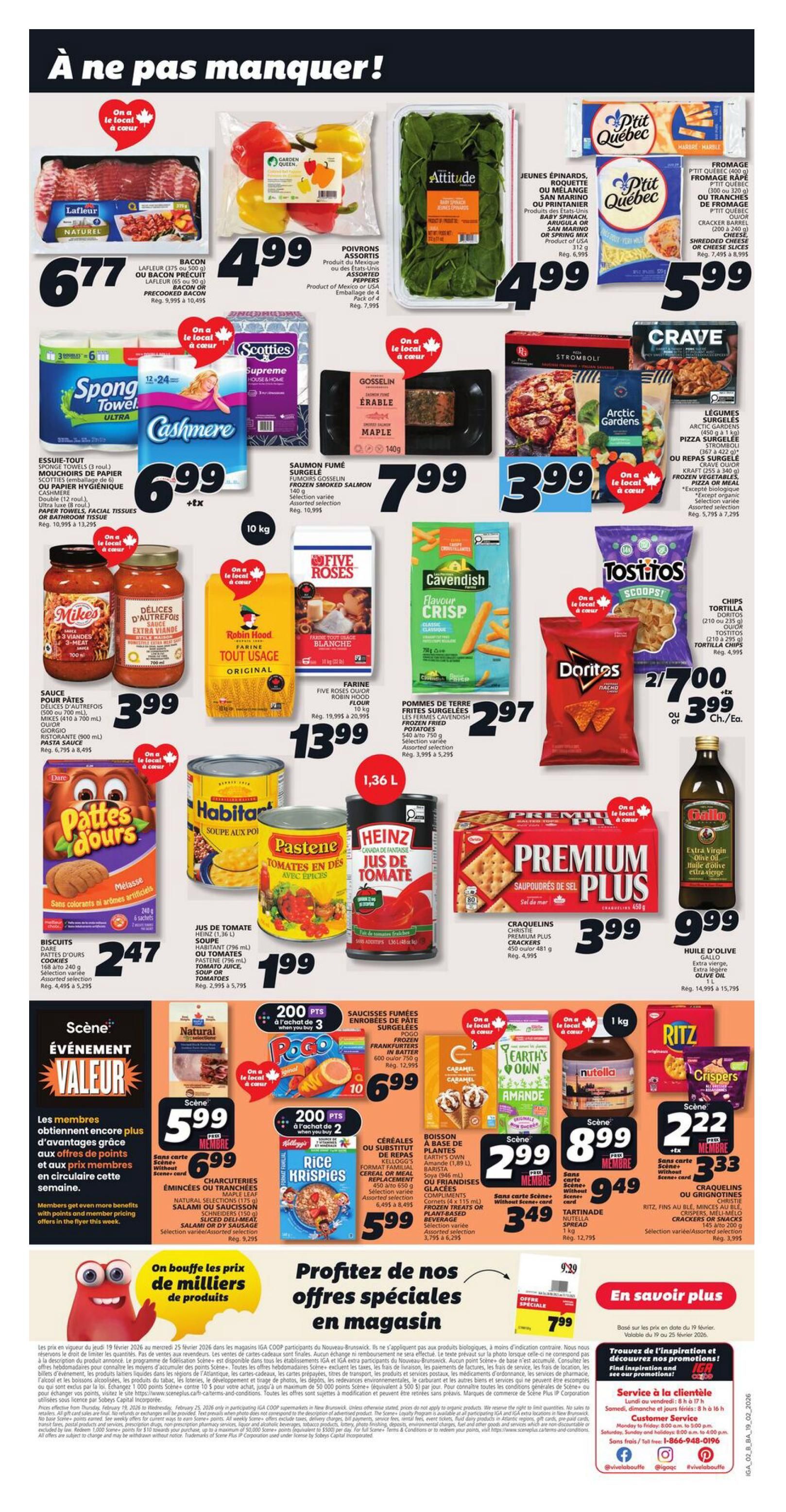 IGA New Brunswick weekly flyer specials page 2. Featuring Lafleur bacon for $6.77, Garden Queen assorted peppers for $4.99, and Attitude baby spinach for $4.99. Also available are P'tit Québec shredded or sliced cheese for $5.99. On sale are Sponge Towels (3 rolls), Scotties paper towels, and Cashmere bathroom tissue for $6.99. Frozen smoked salmon is $7.99. Strombroli pizza and Arctic Gardens frozen vegetables or pizza meals are $3.99. Mike's, Délices d'autrefois, or Giorgio pasta sauce for $3.99. Robin Hood or Five Roses flour (10 kg) for $13.99. Cavendish frozen fries for $2.97. Tostitos tortilla chips or Doritos tortilla chips for 2 for $7.00 or $3.99 each. Dare Pattes d'ours cookies for $2.47. Heinz tomato juice, Pastene tomato soup, or soup for $1.99. Premium Plus crackers for $3.99. Gallo extra virgin olive oil for $9.99. Scene+ members get special pricing on Schneiders sliced deli meat or salami for $5.99 (regular $6.99). Pogo original wieners for $6.99. Kellogg's Rice Krispies cereal for $5.99. Earth's Own plant-based beverages for $2.99. Nutella spread for $8.99 (regular $9.49). Ritz crackers, Crispers, or Melli-Melo crackers or snacks for $2.22 (Scene+ member price, regular $3.33).