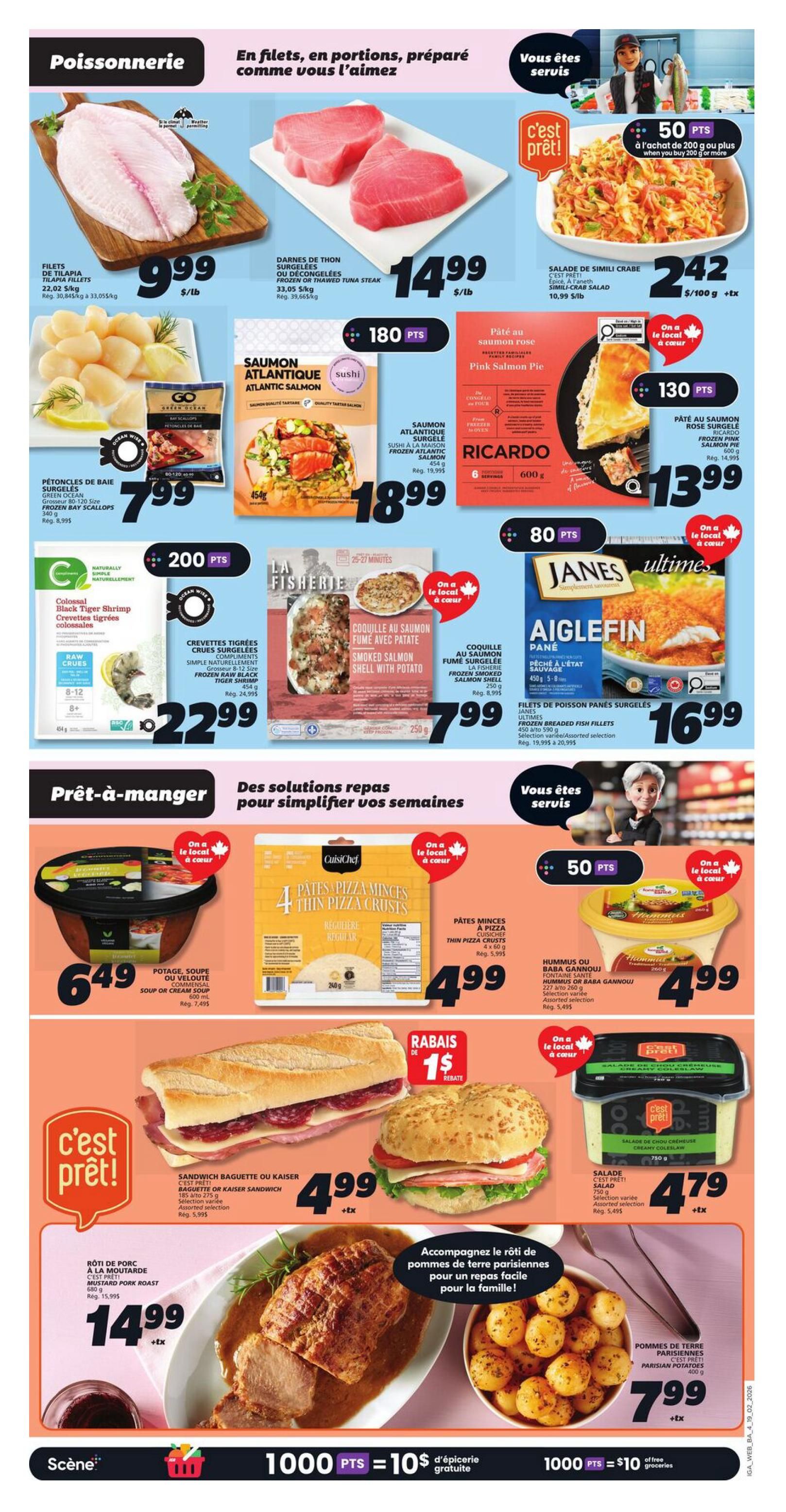 IGA Weekly Flyer Specials Page 6: Features a seafood and ready-to-eat section. Top row includes Tilapia Fillets for $9.99/lb, Frozen or Thawed Tuna Steak for $14.99/lb, Simili-Crab Salad for $2.42/100g + tax, and a Pink Salmon Pie for $13.99. Also featured is a pasta dish with 50 bonus points when buying 200g or more. Middle row showcases Green Ocean Frozen Bay Scallops for $7.99, Compliments Frozen Raw Black Tiger Shrimp for $22.99, La Fisherie Frozen Smoked Salmon Shell for $7.99, and Janes Frozen Breaded Fish Fillets for $16.99. The ready-to-eat section includes Commensal Soup or Cream Soup for $6.49, Cuisichef Thin Pizza Crusts for $4.99 + tax, Fontaine Sante Hummus or Baba Gannouj for $4.79 + tax. Bottom row highlights C'est Prêt! Baguette or Kaiser Sandwich for $4.99 + tax, a sandwich with $1 rebate, C'est Prêt! Creamy Coleslaw Salad for $4.79 + tax, C'est Prêt! Mustard Pork Roast for $14.99 + tax, and C'est Prêt! Parisian Potatoes for $7.99 + tax. Scene+ members can earn 1000 points for $10 of free groceries.