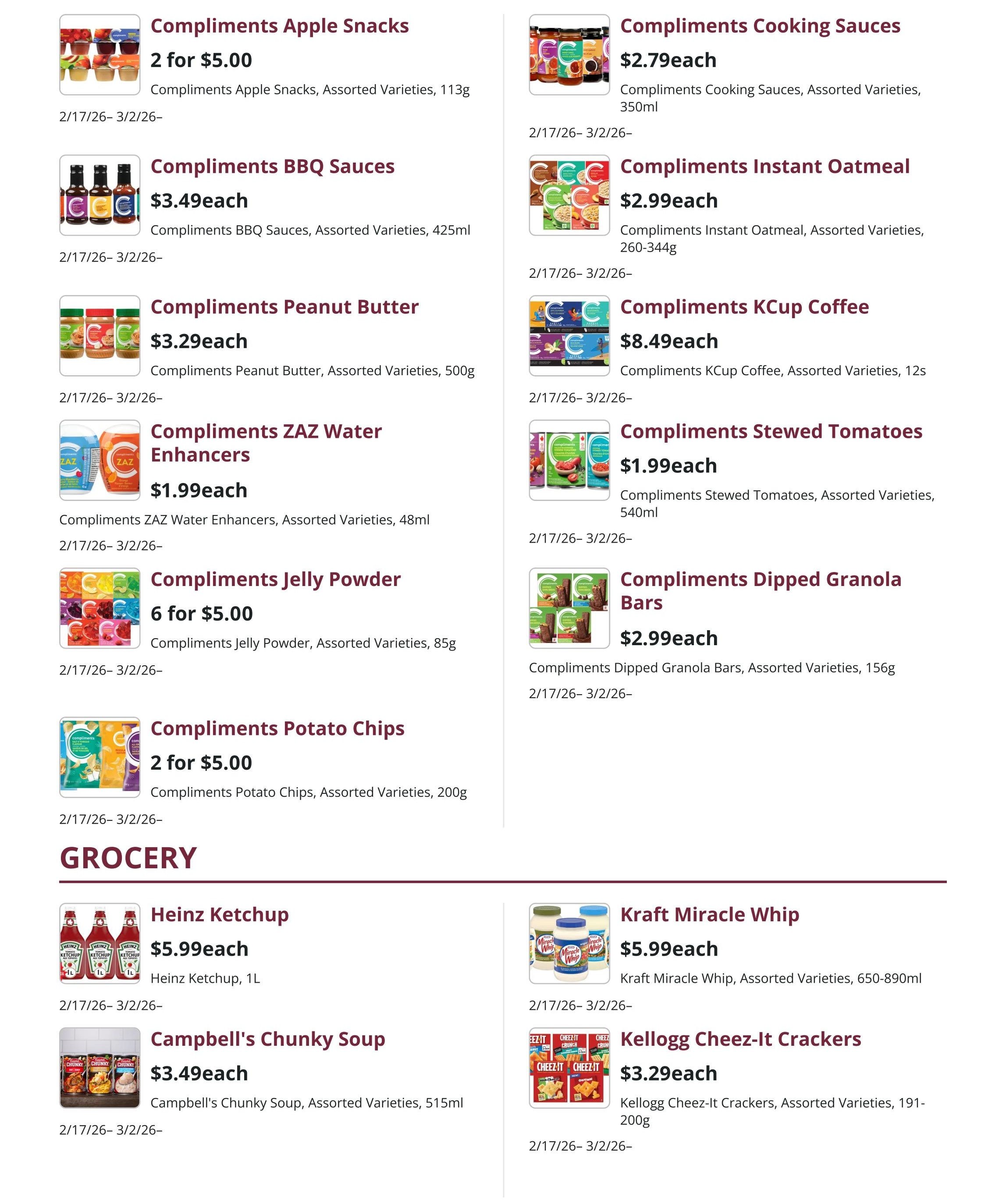Kudrinko's flyer specials page 2 features a variety of Compliments brand products. On the top left, Compliments Apple Snacks are 2 for $5.00, Compliments BBQ Sauces are $3.49 each, Compliments Peanut Butter is $3.29 each, Compliments ZAZ Water Enhancers are $1.99 each, Compliments Jelly Powder is 6 for $5.00, and Compliments Potato Chips are 2 for $5.00. On the top right, Compliments Cooking Sauces are $2.79 each, Compliments Instant Oatmeal is $2.99 each, Compliments KCup Coffee is $8.49 each, Compliments Stewed Tomatoes are $1.99 each, and Compliments Dipped Granola Bars are $2.99 each. The grocery section includes Heinz Ketchup for $5.99 each, Campbell's Chunky Soup for $3.49 each, Kraft Miracle Whip for $5.99 each, and Kellogg Cheez-It Crackers for $3.29 each. All items are available from 2/17/26 to 3/2/26.