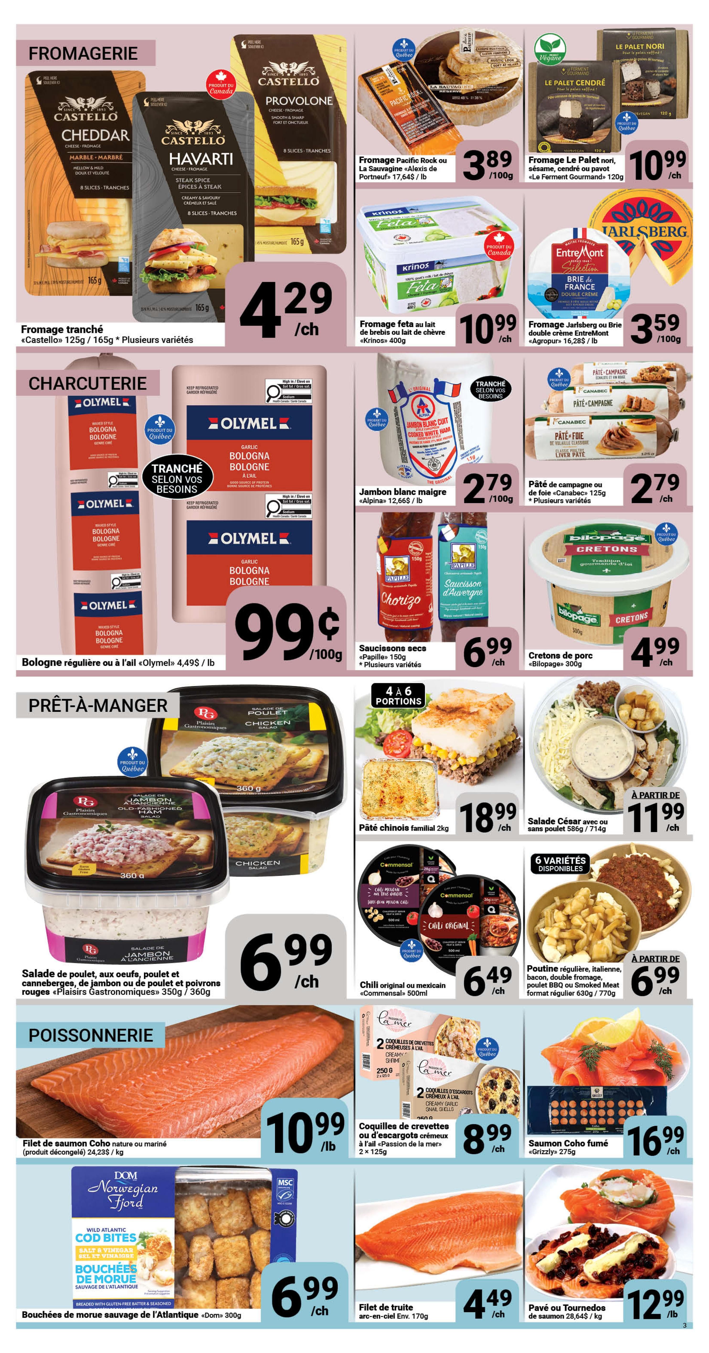 Pasquier flyer page 3 features a variety of cheeses, deli meats, ready-to-eat meals, and seafood. In the cheese section, find Castello sliced cheddar, havarti, and provolone for $4.29/each, Pacific Rock or La Sauvagine cheese for $3.89/100g, and Le Palet Cendré or Le Palet Nori cheese for $10.99/each. Also available is Krinos feta cheese for $10.99/each and Jarlsberg or Brie de France cheese for $3.59/100g. The deli section includes Olymel bologna for $0.99/100g, Alpina cooked white ham for $2.79/100g, Canabec country pâté or liver pâté for $2.79/each, Papille dry sausages for $6.99/each, and Bilopage pork cretons for $4.99/each. Ready-to-eat options include Plaisirs Gastronomiques chicken salad or old-fashioned ham salad for $6.99/each, a family-size shepherd's pie for $18.99/each, and Caesar salad for $11.99/each. Commensal chili original or Mexican for $6.49/each and various poutines are also featured. The seafood section offers Coho salmon fillet for $10.99/lb, Dom Norwegian Fjord wild Atlantic cod bites for $6.99/each, Passion de la mer shrimp or escargot shells for $8.99/each, Coho smoked salmon for $16.99/each, rainbow trout fillet for $4.49/each, and salmon pave or tournedos for $12.99/lb.