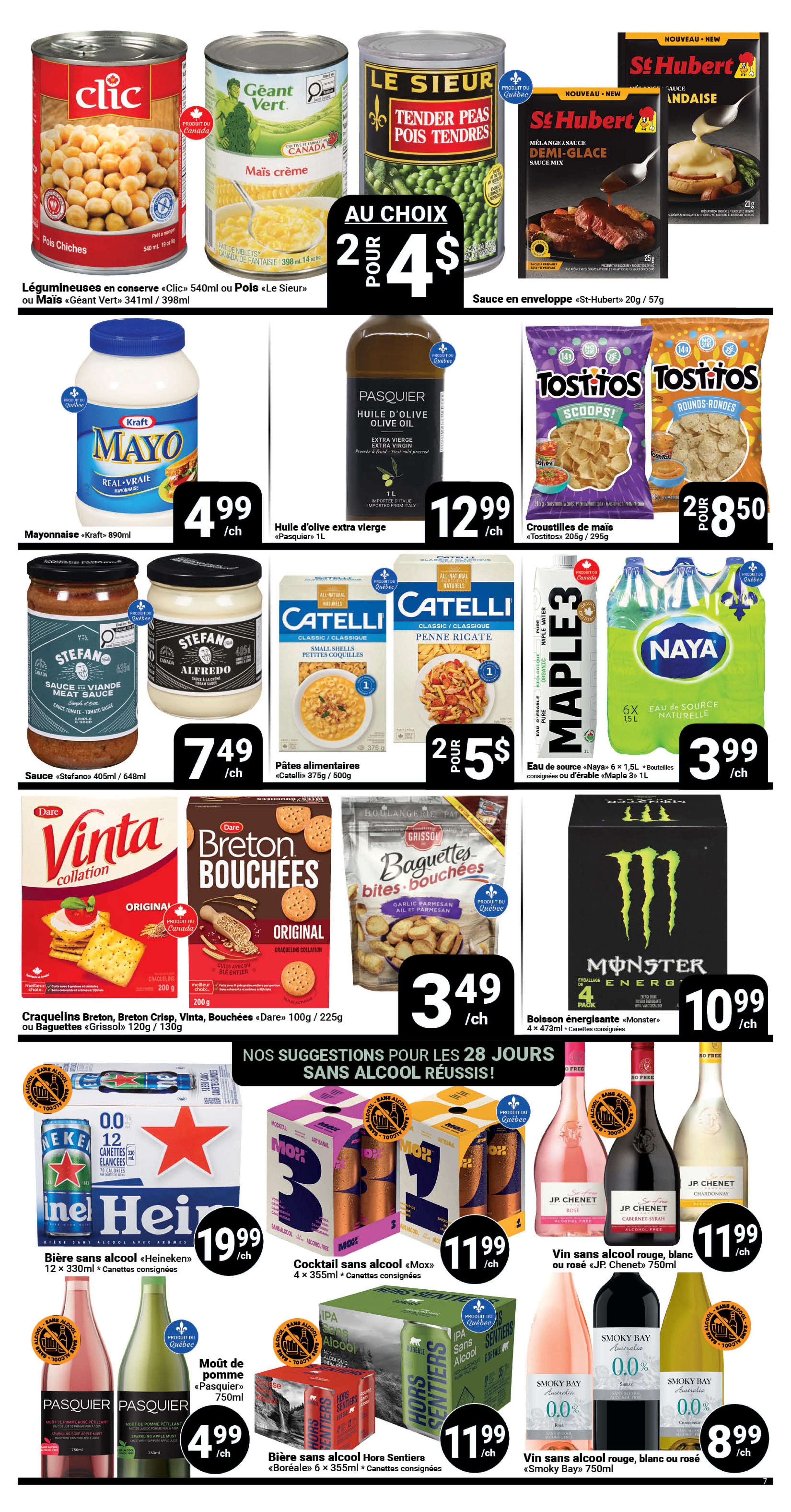 Pasquier flyer page 7 features a variety of grocery and beverage items. Canned goods include Clic Chickpeas 540ml, Giant Green Creamy Corn 341ml, and Le Sieur Tender Peas 398ml, all priced at 2 for $4. St. Hubert Sauce Mix (Demi-Glace and Hollandaise) is available in 20g/57g sizes. Kraft Mayo 890ml is $4.99. Pasquier Extra Virgin Olive Oil 1L is $12.99. Tostitos Corn Chips (Scoops! 205g and Rounds 295g) are 2 for $8.50. Stefano Tomato Meat Sauce and Alfredo Cream Sauce are available in 405ml/648ml sizes for $7.49. Catelli Pasta (375g/500g) including Penne Rigate and Small Shells is 2 for $5. Naya Natural Spring Water 6 x 1.5L bottles and Maple 3 Pure Organic Maple Water 1L are $3.99. Dare Vinta collation crackers and Breton Bocchees Original crackers (100g/225g) are featured. Grissol Baguettes Bites Garlic Parmesan (120g/130g) are $3.49. Monster Energy Drink 4 x 473ml cans are $10.99. Non-alcoholic beverages include Heineken 0.0 12 x 330ml cans for $19.99, Mox Cocktail 4 x 355ml cans for $11.99, Hors Sentiers Boreale 6 x 355ml cans for $11.99, Pasquier Sparkling Apple Must (Rose and Sparkling Apple) 750ml bottles for $4.99, and JP. Chenet non-alcoholic wine (Rose, Cabernet-Syrah, Chardonnay) 750ml bottles for $11.99. Smoky Bay Australia non-alcoholic wine (Shiraz, Rose, Chardonnay) 750ml bottles are $8.99.