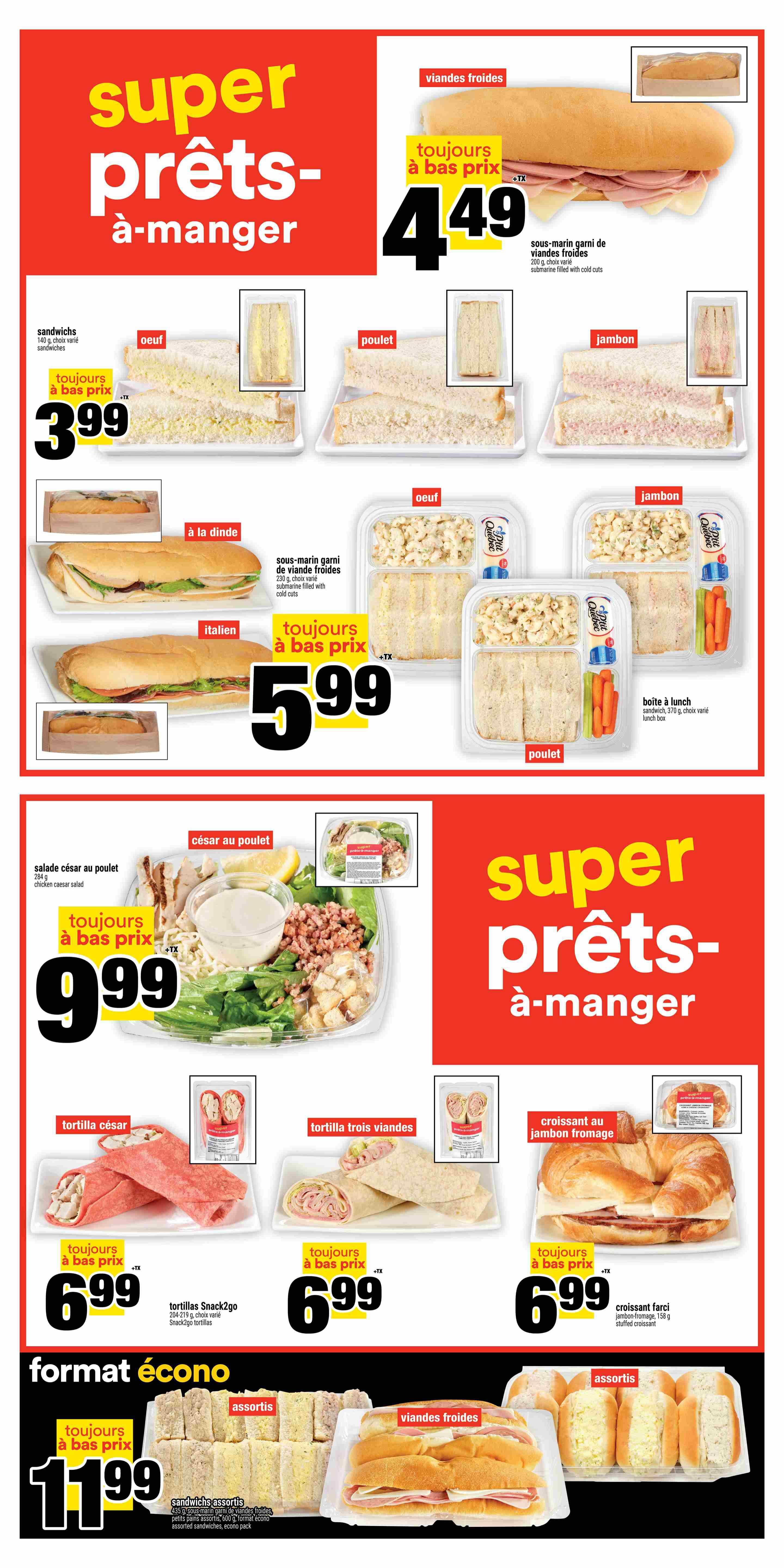 Super C flyer page 12 features a variety of ready-to-eat 'super prêts-à-manger' items. Highlights include a 'viandes froides' submarine sandwich for $4.49. Various sandwiches are available for $3.99 each, including egg, chicken, and ham varieties. A 'dinde' (turkey) submarine sandwich is $5.99. A 'poulet' (chicken) lunch box with sandwich, pasta salad, and carrots is $9.99. Also featured are 'tortilla césar' and 'tortilla trois viandes' (three meat) wraps for $6.99 each, and a 'croissant au jambon fromage' (ham and cheese stuffed croissant) for $6.99. The 'format écono' section offers an assorted sandwich pack for $11.99, and assorted mini hot dog buns for $11.99.