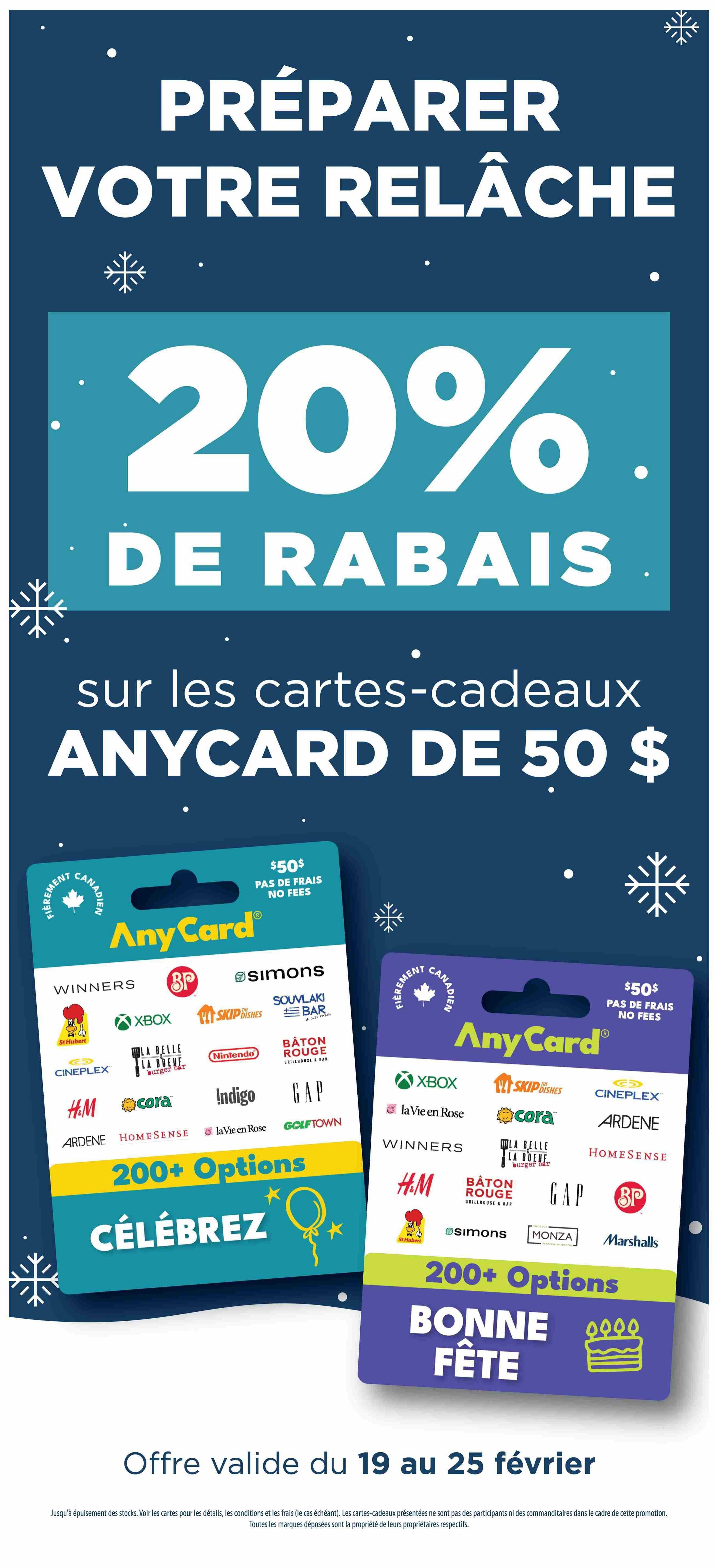 Adonis Quebec flyer, page 12. Prepare for your break with 20% off on AnyCard gift cards of $50. The page features two AnyCard gift card designs, one with a teal background and the other with a purple background, both stating '$50 PAS DE FRAIS NO FEES'. The teal card is labelled 'Célébrez' (Celebrate) and the purple card is labelled 'Bonne Fête' (Happy Birthday). Both cards showcase a wide variety of participating brands including Winners, BP, Simons, Xbox, SkipTheDishes, Cineplex, H&M, Cora, La Vie en Rose, Indigo, Gap, Ardene, HomeSense, Golf Town, St Hubert, La Belle La Boeuf Burger Bar, Bâton Rouge Grillhouse & Bar, Nintendo, and Marshalls. The offer is valid from February 19 to February 25. Small print indicates '200+ Options' and 'Jusqu'à épuisement des stocks' (while supplies last).