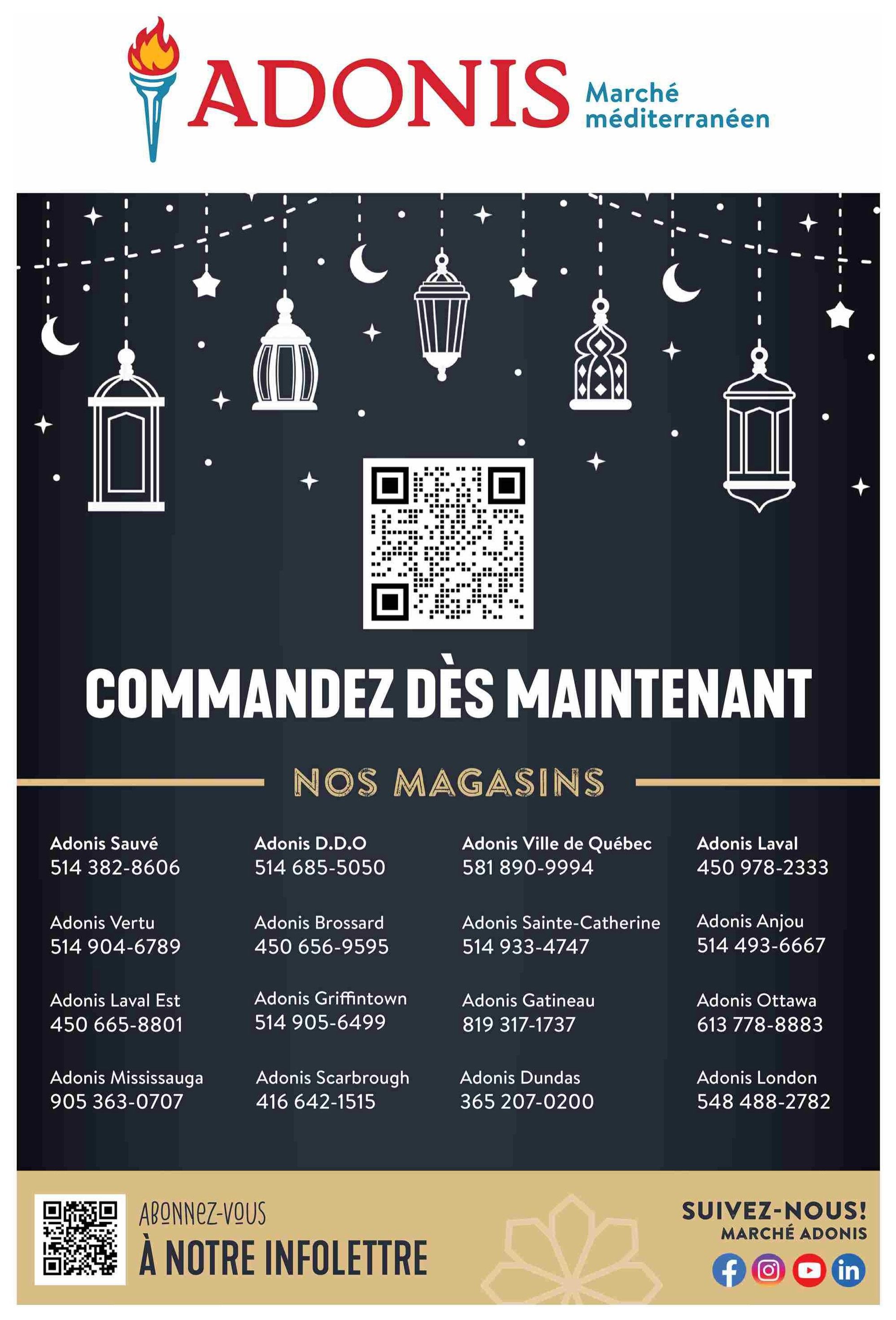Adonis weekly flyer specials page 24 features a 'Order Now' message in large text, followed by a list of Adonis store locations across Quebec and Ontario, including Adonis Sauvé, Adonis D.D.O., Adonis Ville de Québec, Adonis Laval, Adonis Vertu, Adonis Brossard, Adonis Sainte-Catherine, Adonis Anjou, Adonis Laval Est, Adonis Griffintown, Adonis Gatineau, Adonis Ottawa, Adonis Mississauga, Adonis Scarborough, Adonis Dundas, and Adonis London, each with a phone number. The bottom section encourages subscribing to the newsletter via QR code and lists social media links for 'Follow Us! Marché Adonis' on Facebook, Instagram, YouTube, and LinkedIn.