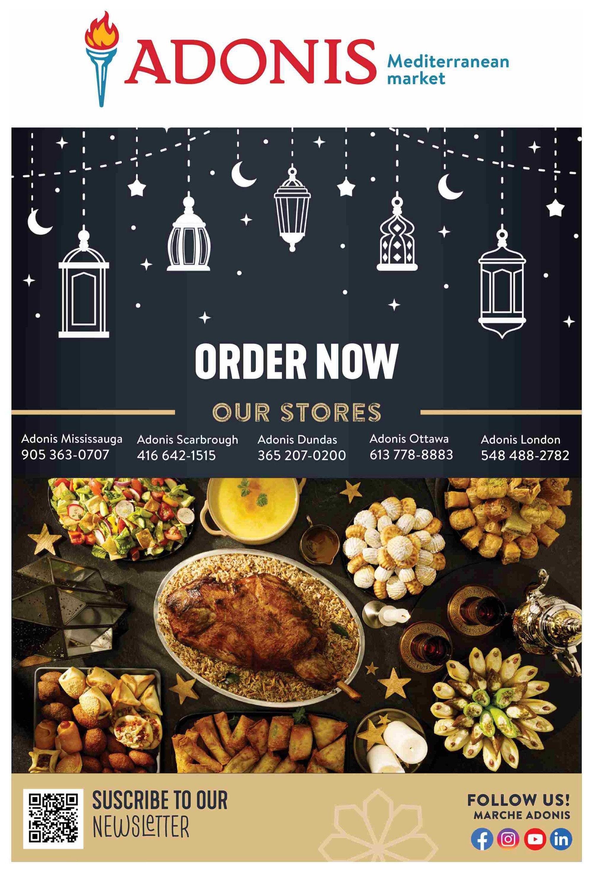 Adonis Mediterranean Market flyer, page 23 of 23. Features a selection of prepared foods including a large platter of roasted meat with rice, a fresh salad, a bowl of soup, assorted pastries like baklava and maamoul, and savory appetizers such as sambousek and spring rolls. The flyer also lists store locations and contact numbers: Adonis Mississauga (905 363-0707), Adonis Scarborough (416 642-1515), Adonis Dundas (365 207-0200), Adonis Ottawa (613 778-8883), and Adonis London (548 488-2782). It includes a call to action to 'ORDER NOW' and encourages customers to subscribe to the newsletter via QR code. Social media links for Marche Adonis are also displayed.