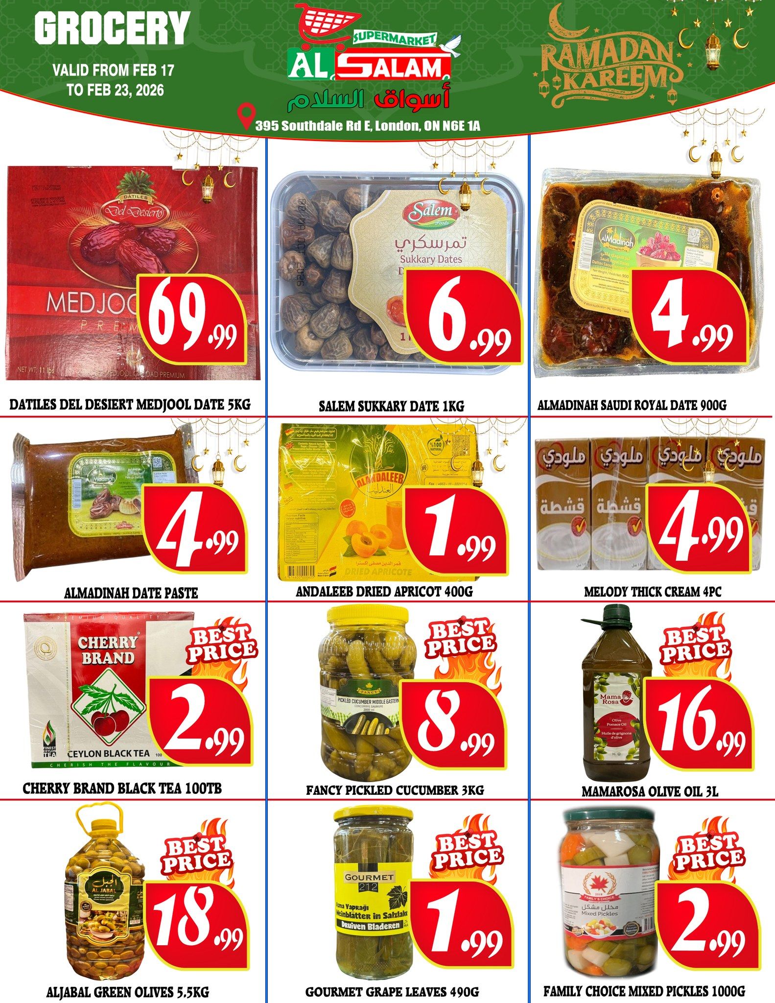 Al Salam Supermarket weekly flyer specials, page 2. Featured products include Datiles Del Desert Medjool Dates 5kg for $69.99, Salem Sukkary Dates 1kg for $6.99, and Almadinah Saudi Royal Dates 900g for $4.99. Also available are Almadinah Date Paste for $4.99, Andaleeb Dried Apricot 400g for $1.99, and Melody Thick Cream 4pc for $4.99. Additional deals include Cherry Brand Black Tea 100TB for $2.99, Fancy Pickled Cucumber 3kg for $8.99, and Mamarosa Olive Oil 3L for $16.99. Finally, Aljabal Green Olives 5.5kg are on sale for $18.99, Gourmet Grape Leaves 490g for $1.99, and Family Choice Mixed Pickles 1000g for $2.99.