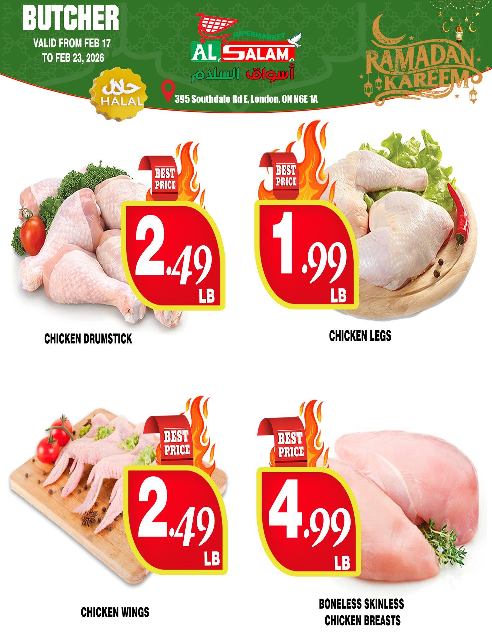 Al Salam Supermarket weekly flyer specials page 6 features butcher deals valid from Feb 17 to Feb 23, 2026. Halal certified chicken drumsticks are on sale for $2.49 per pound. Chicken legs are priced at $1.99 per pound. Chicken wings are available for $2.49 per pound. Boneless, skinless chicken breasts are featured at $4.99 per pound. All items are marked with 'Best Price'.