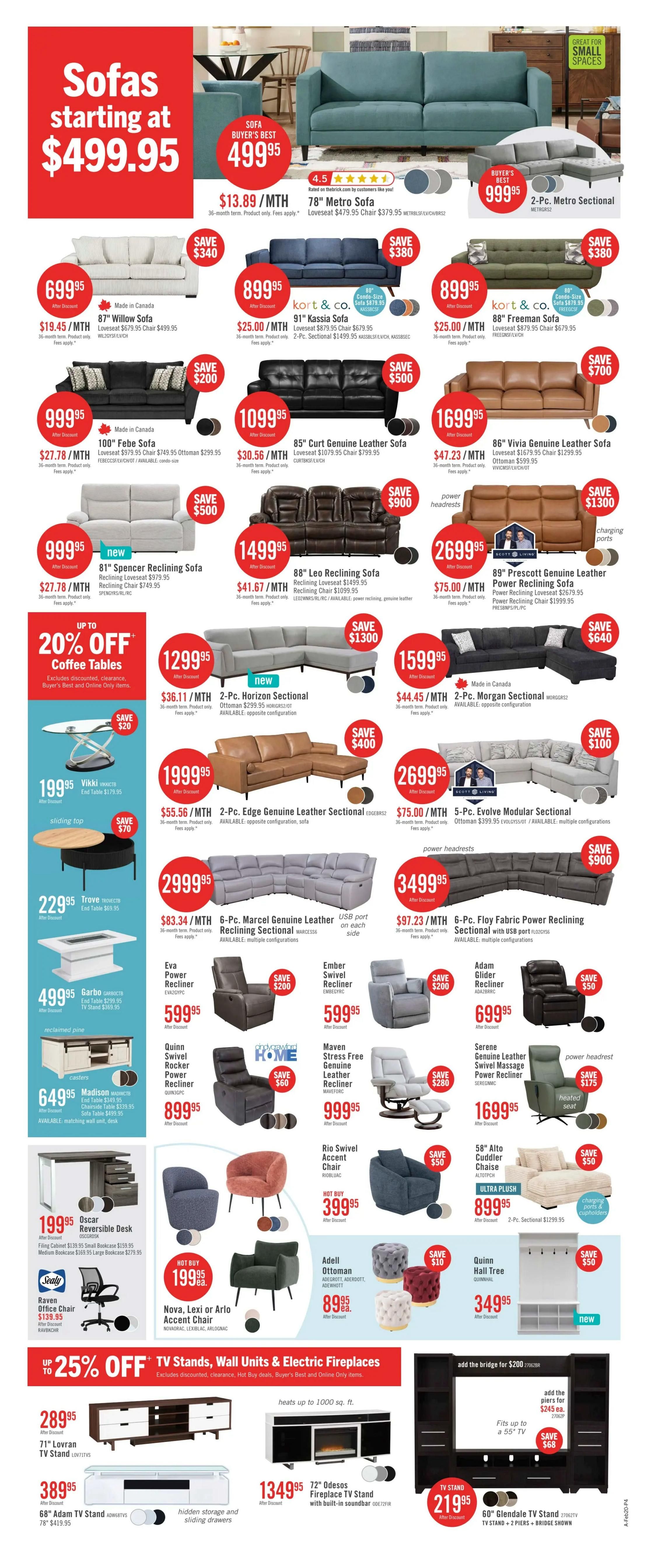 The Brick flyer, page 9, features sofas starting at $499.95. Highlights include the 78' Metro Sofa for $13.89/MTH, the 2-Pc. Metro Sectional for $999.95, and the 87' Willow Sofa for $699.95. Other sofa options include the 91' Kassia Sofa for $899.95, the 100' Febe Sofa for $999.95, the 85' Curt Genuine Leather Sofa for $1099.95, the 81' Spencer Reclining Sofa for $999.95, the 88' Leo Reclining Sofa for $1499.95, the 89' Prescott Genuine Leather Power Reclining Sofa for $2699.95, the 2-Pc. Horizon Sectional for $1299.95, the 2-Pc. Morgan Sectional for $1599.95, the 5-Pc. Evolve Modular Sectional for $2999.95, and the 6-Pc. Floy Fabric Power Reclining Sectional for $3499.95. Recliners featured are the Eva Power Recliner for $599.95, the Ember Swivel Recliner for $599.95, the Adam Glider Recliner for $699.95, the Quinn Swivel Rocker Power Recliner for $899.95, the Rio Swivel Accent Chair for $399.95, the 58' Alto Cuddler Chaise for $899.95, and the Serene Genuine Leather Swivel Massage Power Recliner for $1699.95. Also available are the Vikki End Table for $199.95, the Trove End Table for $229.95, the Garbo TV Stand for $499.95, the Madison TV Stand for $649.95, and the Oscar Reversible Desk for $199.95. The page also promotes up to 20% off Coffee Tables and up to 25% off TV Stands, Wall Units & Electric Fireplaces. Featured TV stands include the 71' Lovran TV Stand for $289.95, the 68' Adam TV Stand for $389.95, the 72' Odesos Fireplace TV Stand for $134.95, and the 60' Glendale TV Stand for $219.95.
