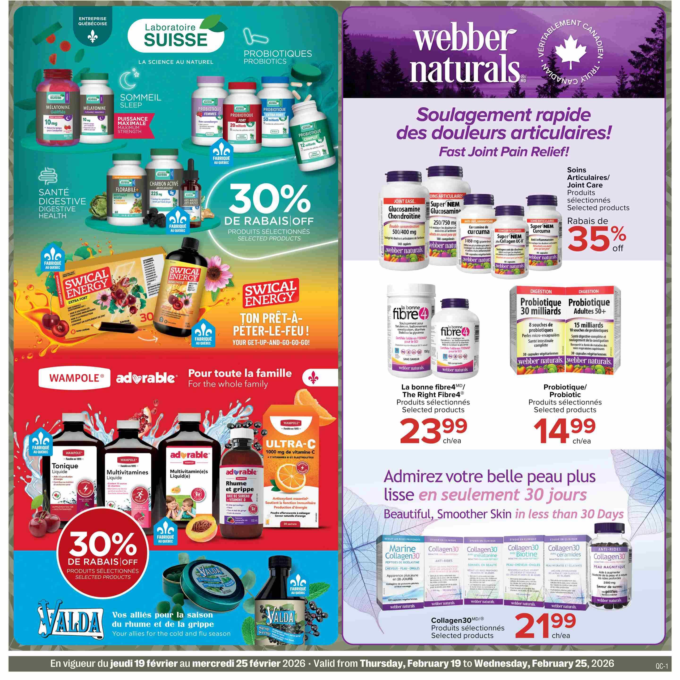 Jean Coutu flyer page 11 featuring various health and wellness products. On the left, 'Laboratoire Suisse' products include Melatonin Gélifiés 10mg, Melatonin Maximum Strength, and Probiotiques Femme with cranberries, all 'Fabriqué au Québec'. Also featured are 'Santé Digestive' products like Florabile+ Artichaut Boldo and Charbon Actif Anti-Nausee. 'Swical Energy' Extra Fort is available in a 30-count format and a liquid bottle. Wampole 'Tonique Liquide', 'Multivitamines Liquide', and 'Adorable Rhume et grippe' are highlighted, along with Wampole 'Ultra-C' 1000 mg with electrolytes. A '30% off' promotion applies to selected products. On the right, 'Webber Naturals' offers 'Soulagement rapide des douleurs articulaires' (Fast Joint Pain Relief) with products like Glucosamine Chondroïtine 500/400 mg, Curcuma 3050 mg, and Super NEM Plus Collagen UC-II. 'La bonne fibre4' (The Right Fibre) is available for digestive relief. 'Probiotique 30 milliards' and 'Probiotique Adultes 50+' are also featured. A '35% off' discount is applied to selected 'Webber Naturals' joint care products. Below, 'Collagen30' products including Marine Collagen30, Collagen30 with Biotine, and Collagen30 with Ceramides are on sale for $21.99 each. The flyer is valid from Thursday, February 19 to Wednesday, February 25, 2026.