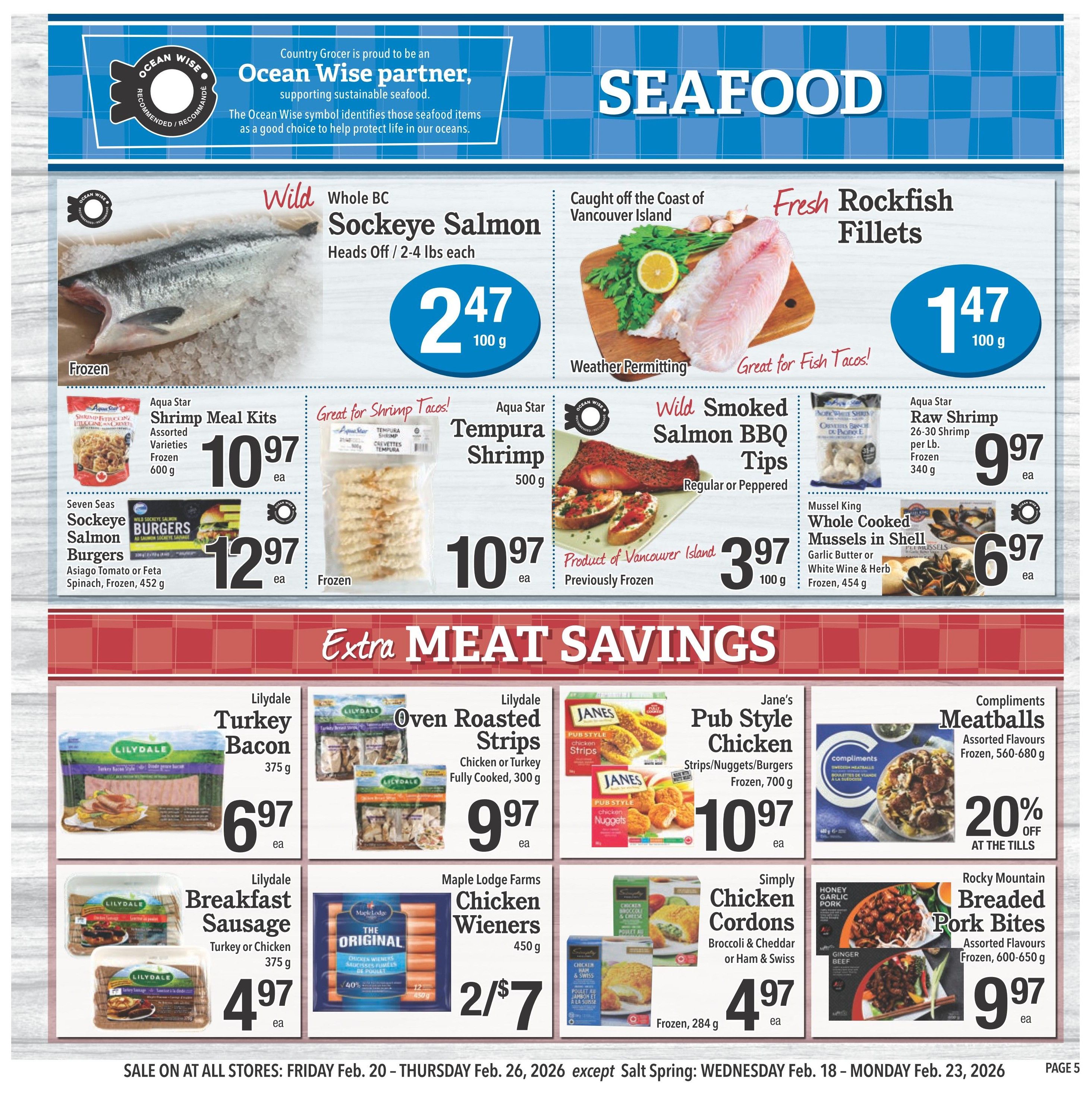 Country Grocer weekly flyer specials page 5 features a variety of seafood and meat products. Highlights include Wild BC Sockeye Salmon at $2.47 per 100g, and Fresh Rockfish Fillets at $1.47 per 100g. Also featured are Aqua Star Shrimp Meal Kits for $10.97, Aqua Star Tempura Shrimp for $10.97, Wild Smoked Salmon BBQ Tips for $3.97, and Aqua Star Raw Shrimp for $9.97. Frozen options include Seven Seas Sockeye Salmon Burgers for $12.97 and Mussel King Whole Cooked Mussels in Shell for $6.97. The 'Extra Meat Savings' section includes Lilydale Turkey Bacon for $6.97, Lilydale Oven Roasted Strips (Chicken or Turkey) for $9.97, Jane's Pub Style Chicken Strips/Nuggets/Burgers for $10.97, Compliments Meatballs (Assorted Flavours) for $9.97 with 20% off, Lilydale Breakfast Sausage for $4.97, Maple Lodge Farms Chicken Wieners for 2/$7, Simply Chicken Cordoncords (Broccoli & Cheddar or Ham & Swiss) for $4.97, and Rocky Mountain Breaded Pork Bites for $9.97.