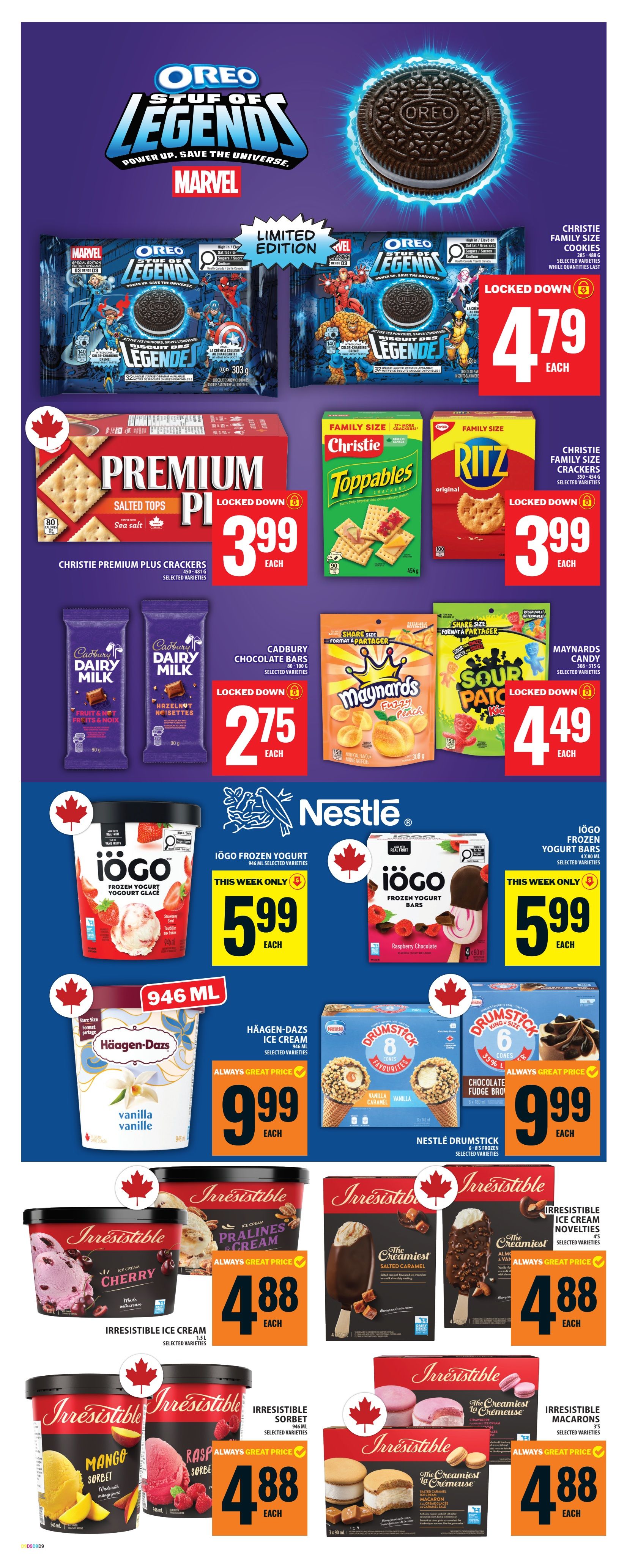 Food Basics weekly flyer specials page 14 features Oreo Stuff of Legends Marvel limited edition chocolate sandwich cookies, 303g, for $4.79 each. Also on sale are Christie Premium Plus Crackers, Salted Tops, 450-481g, for $3.99 each. Christie Toppables Crackers and Ritz Family Size Crackers, selected varieties, are also available. Cadbury Dairy Milk Chocolate Bars, 80-100g, in Fruit & Nut and Hazelnut flavours, are $2.75 each. Maynards Candy, 308-315g, selected varieties, is $4.49 each. Iögo Frozen Yogurt, 946ml, selected varieties, is $5.99 each. Iögo Frozen Yogurt Bars, 4x80ml, selected varieties, are also $5.99 each. Häagen-Dazs Ice Cream, Vanilla, 946ml, is $9.99 each. Nestlé Drumstick Ice Cream Cones, 6-8 frozen, selected varieties, are $9.99 each. Irresistible Ice Cream, 1.5L, selected varieties, is $4.88 each. Irresistible Sorbet, 946ml, selected varieties, is $4.88 each. Irresistible Ice Cream Novelties, selected varieties, are $4.88 each. Irresistible Macarons, 3's, selected varieties, are $4.88 each.