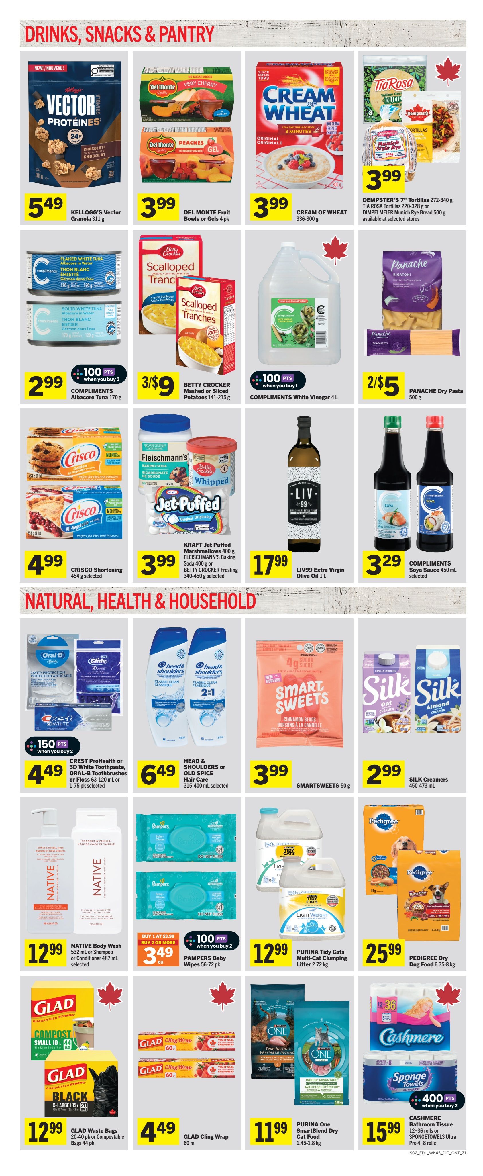 Foodland Ontario weekly flyer specials page 6. Featured products include Kellogg's Vector Granola Chocolate 311 g for $5.49, Del Monte Fruit Bowls or Gels 4 pk for $3.99, Cream of Wheat 336-800 g for $3.99, and Dempster's Tortillas 272-340 g, Tia Rosa Tortillas 220-328 g or Dimpflmeier Munich Rye Bread 500 g for $3.99. Also available are Compliments Flaked White Tuna Albacore in Water 170 g and Solid White Tuna Albacore in Water 170 g for $2.99 when you buy 3, earning 100 points. Betty Crocker Scalloped or Mashed Potatoes 141-215 g are 3 for $9. Compliments White Vinegar 4 L is available. Panache Dry Pasta Rigatoni 500 g and Spaghetti 500 g are 2 for $5. Crisco Shortening 454 g is $4.99. Kraft Jet Puffed Marshmallows 400 g, Fleischmann's Baking Soda 400 g or Betty Crocker Frosting 340-450 g are $3.99. Liv99 Extra Virgin Olive Oil 1 L is $17.99. Compliments Soya Sauce 450 mL is $3.29. In the Natural, Health & Household section, Crest ProHealth or 3D White Toothpaste, Oral-B Toothbrushes or Floss 63-120 mL or 1-75 pk selected are $4.49 when you buy 2, earning 150 points. Head & Shoulders or Old Spice Hair Care 315-400 mL selected is $6.49. SmartSweets Cinnamon Bears 50 g are $3.99. Silk Creamers Oat or Almond Dairy-Free Creamer 473 mL are $2.99. Native Body Wash 532 mL or Shampoo or Conditioner 487 mL selected is $12.99. Pampers Baby Wipes 56-72 pk are $3.49 each when you buy 2 or more, earning 100 points. Purina Tidy Cats Multi-Cat Clumping Litter 2.72 kg is $12.99. Pedigree Dry Dog Food 6.35-8 kg is $25.99. Glad Waste Bags 20-40 pk or Compostable Bags 44 pk are $12.99. Glad Cling Wrap 60 m is $4.49. Purina One SmartBlend Dry Cat Food 1.45-1.8 kg is $11.99. Cashmere Bathroom Tissue 12-36 rolls or Spongetowels Ultra Pro 4-8 rolls are $15.99 when you buy 2, earning 400 points.