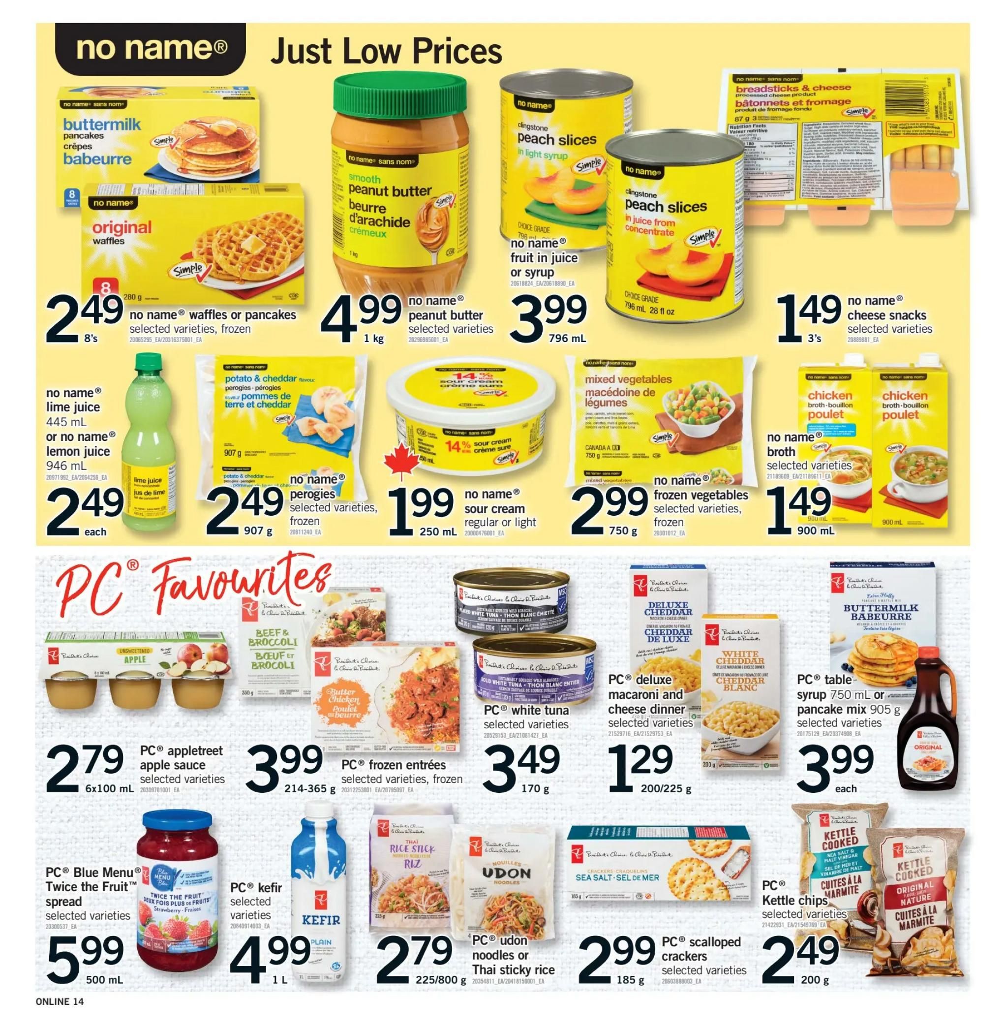Fortinos weekly flyer specials page 14 featuring 'no name' brand products like buttermilk pancakes or original waffles for $2.49, smooth peanut butter for $4.99, fruit in juice or syrup for $3.99, and cheese snacks for $1.49. Also available are lime juice or lemon juice for $2.49 each, frozen perogies for $2.49, 14% sour cream for $1.99, and frozen mixed vegetables for $2.99. The 'PC Favourites' section includes PC appleetree apple sauce for $2.79, PC frozen entrées for $3.99, PC white tuna for $3.49, PC deluxe macaroni and cheese dinner for $1.29, and PC table syrup or pancake mix for $3.99. Additionally, PC Blue Menu Twice the Fruit spread is $5.99, PC kefir is $4.99, PC udon noodles or Thai sticky rice is $2.79, PC scalloped crackers are $2.99, and PC Kettle chips are $2.49.