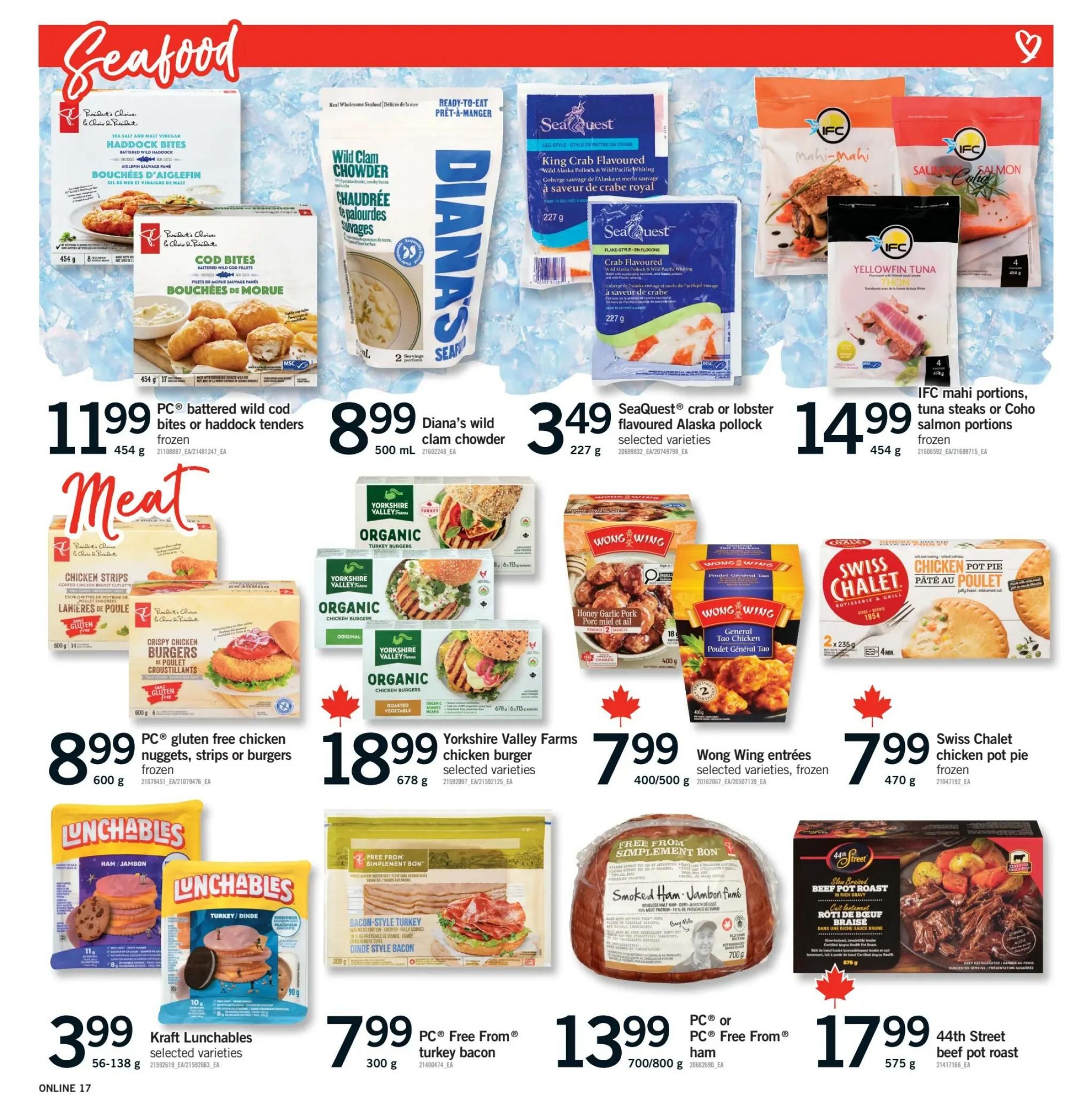 Fortinos weekly flyer specials page 16 features a seafood section with President's Choice battered wild cod bites or haddock tenders for $11.99, Diana's wild clam chowder for $8.99, and SeaQuest crab or lobster flavoured Alaska pollock for $3.49. Also available are IFC mahi portions, tuna steaks, or Coho salmon portions for $14.99. The meat section includes PC gluten-free chicken nuggets, strips, or burgers for $8.99, Yorkshire Valley Farms chicken burgers for $18.99, Wong Wing entrées for $7.99, and Swiss Chalet chicken pot pie for $7.99. Additionally, Kraft Lunchables are on sale for $3.99, PC Free From turkey bacon for $7.99, and 44th Street beef pot roast for $17.99.