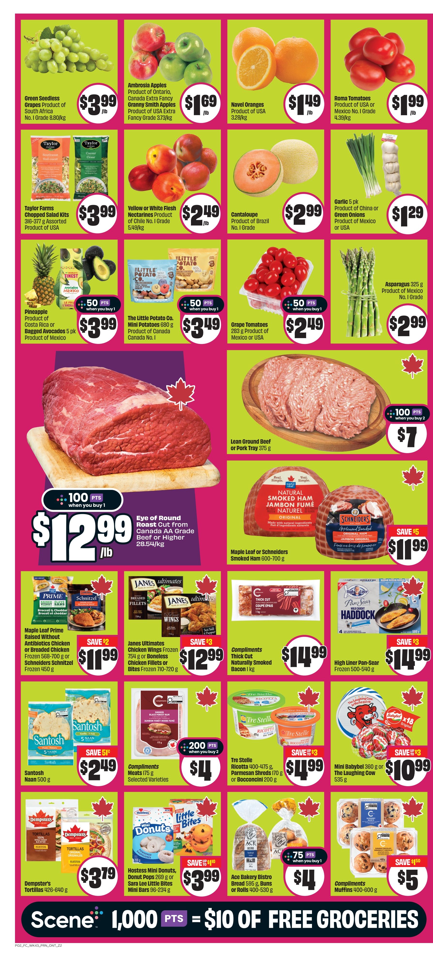 FreshCo Ontario flyer page 3 features a variety of fresh produce and grocery items. On sale are Green Seedless Grapes for $3.99/lb, Ambrosia Apples and Granny Smith Apples for $1.69/lb, Navel Oranges for $1.49/lb, and Roma Tomatoes for $1.99/lb. Taylor Farms Chopped Salad Kits are $3.99, Yellow or White Flesh Nectarines are $2.49/lb, Cantaloupe is $2.99, and Garlic 5 pk or Green Onions are $1.29. Also available are Pineapple for $3.99, The Little Potato Co. Mini Potatoes for $3.49 with 50 bonus Scene points when you buy 1, and Asparagus for $2.99/lb. Meat specials include Eye of Round Roast for $12.99/lb, Lean Ground Beef or Pork Tray for $7 when you buy 2 (100 bonus Scene points). Other deals include Maple Leaf Prime Antibiotics Chicken or Breaded Chicken or Schneiders Schnitzel for $11.99, Janes Ultimates Chicken Wings or Chicken Fillets or Bites for $12.99, Compliments Thick Cut Naturally Smoked Bacon for $14.99, and High Liner Pan-Sear Frozen Haddock for $14.99. Santosh Naan is $2.49 with 50 bonus Scene points when you buy 1. Compliments Smoked Black Forest Ham is $4 with 200 bonus Scene points when you buy 1. Tre Stelle Ricotta, Parmesan Shreds or Bocconcini are on sale for $4.99, and Mini Babybel or The Laughing Cow cheese products are $10.99. Dempster's Tortillas are $3.79. Hostess Mini Donuts or Sara Lee Little Bites Mini Bars are $3.99 with up to $1.10 savings. Ace Bakery Bistro Bread, Buns or Rolls are $4 with 75 bonus Scene points when you buy 1. Compliments Muffins are $5 with $1.50 savings. The bottom of the page highlights Scene+ 1,000 points equals $10 of free groceries.