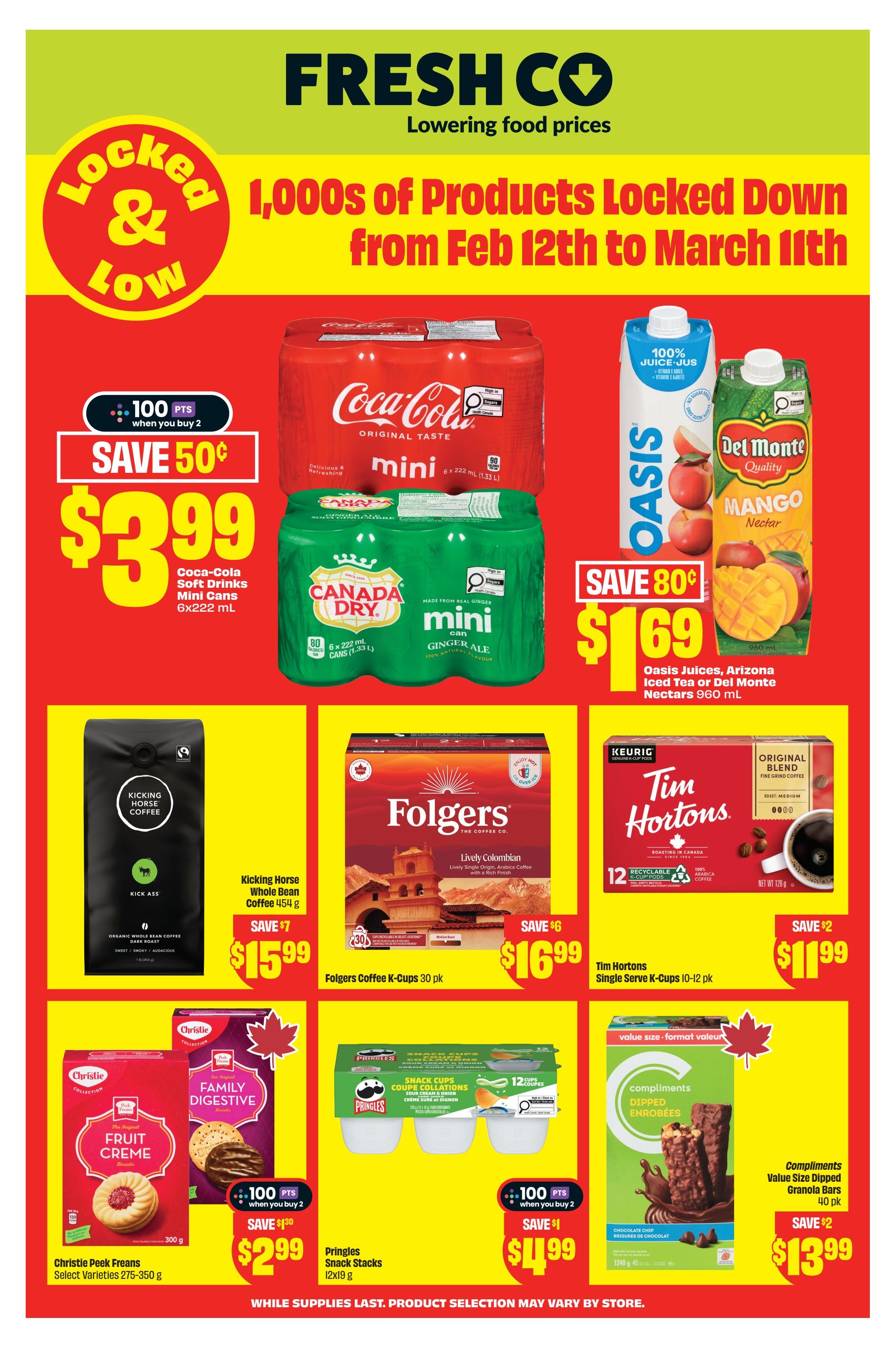 FreshCo flyer page featuring 'Locked & Low' prices. Offers include Coca-Cola Soft Drinks Mini Cans 6x222 mL for $3.99, saving 50 cents, with 100 bonus points when you buy 2. Oasis Juices and Del Monte Nectars 960 mL are on sale for $1.69, saving 80 cents. Kicking Horse Coffee Kick Ass Whole Bean Dark Roast 454 g is priced at $15.99, saving $7. Folgers Coffee K-Cups Lively Colombian 30 pk is $16.99, saving $6. Tim Hortons Original Blend Single Serve K-Cups 10-12 pk are $11.99, saving $2. Christie Peek Freans Fruit Creme and Family Digestive Biscuits 275-350 g are $2.99 each, with 100 bonus points when you buy 2, saving $1.30. Pringles Snack Stacks Sour Cream & Onion 12x19 g are $4.99, saving $1, with 100 bonus points when you buy 2. Compliments Value Size Dipped Granola Bars Chocolate Chip 40 pk are $13.99, saving $2. While supplies last, product selection may vary by store.